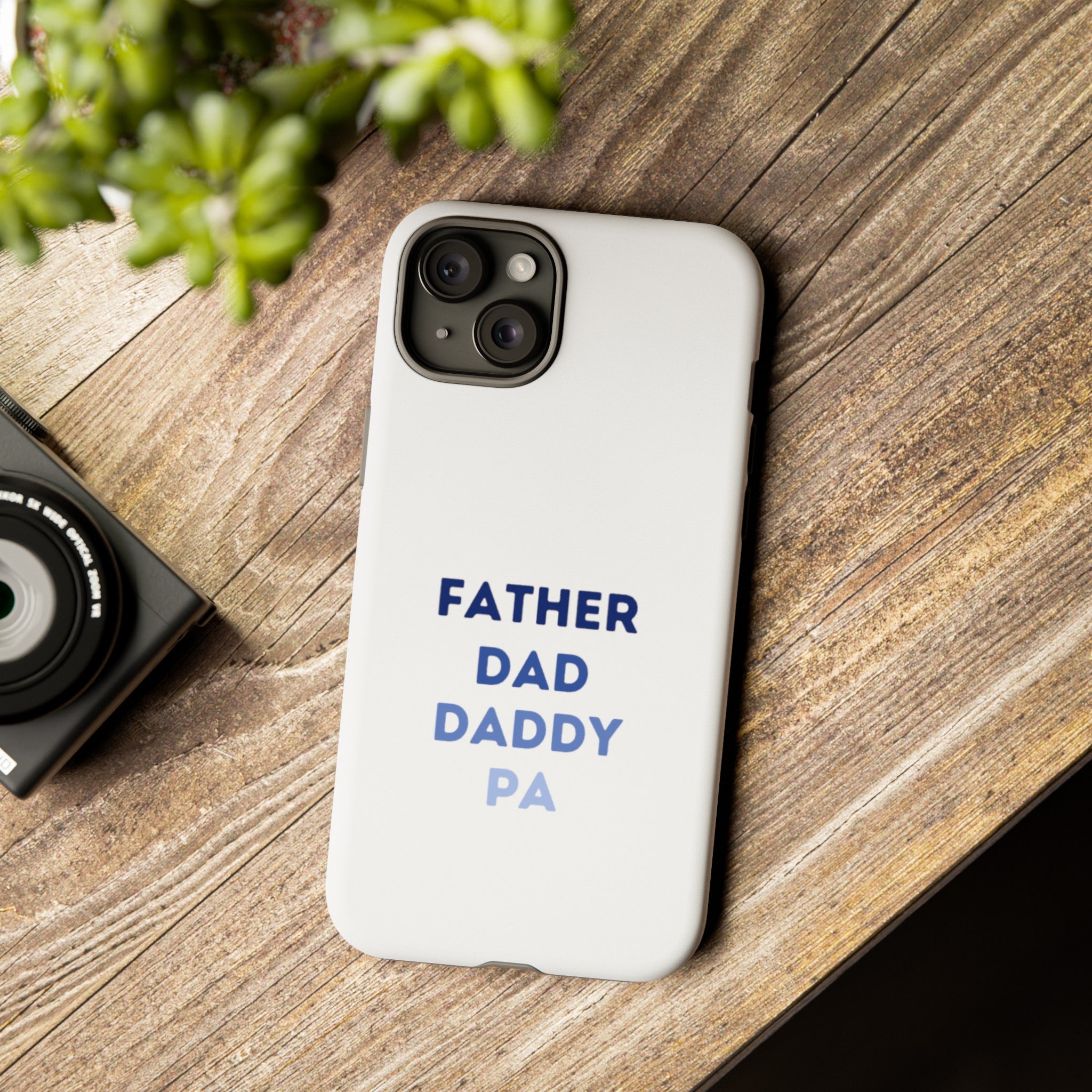 Father Dad Daddy Pa Tough Cases