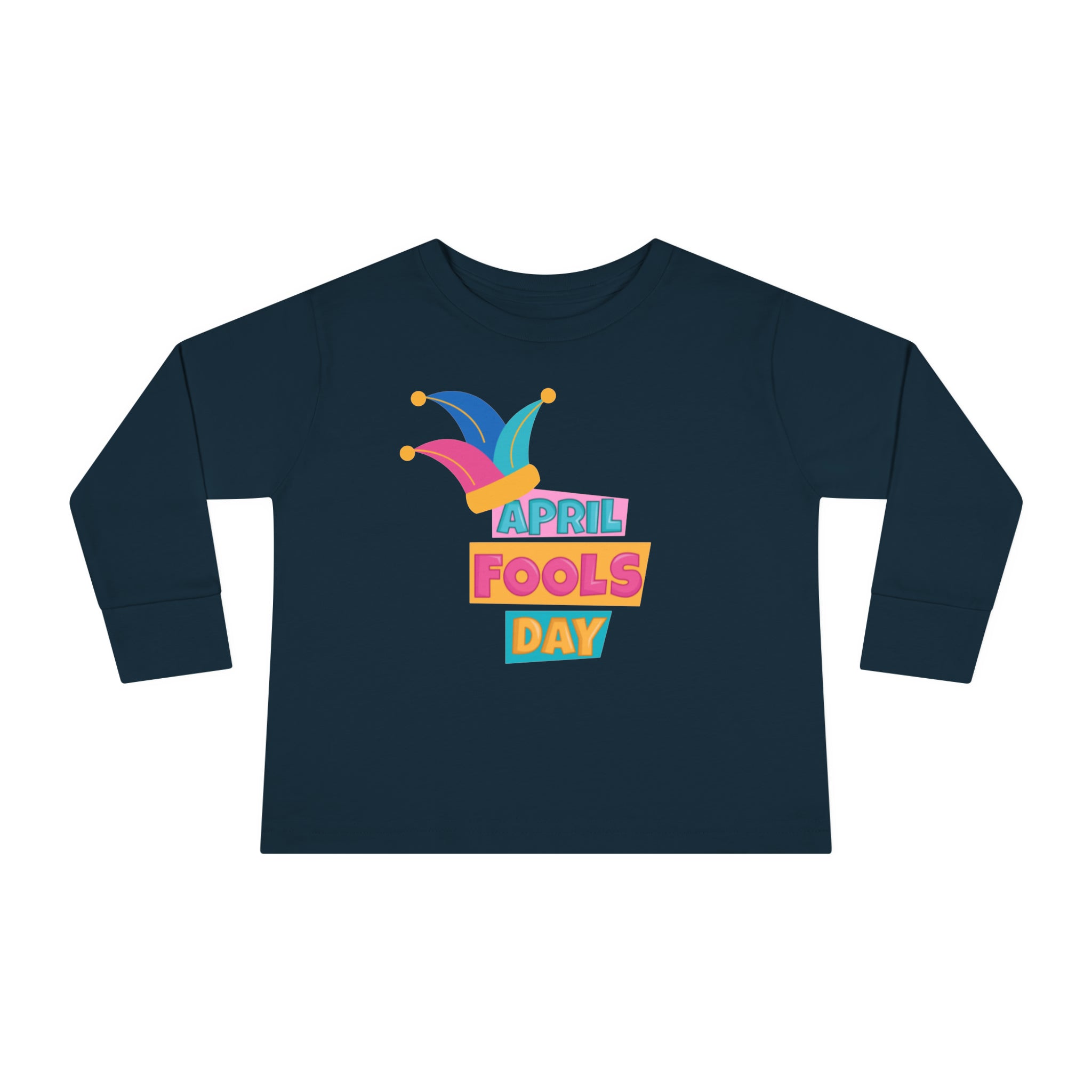 All Fool's Day Toddler Long Sleeve Tee