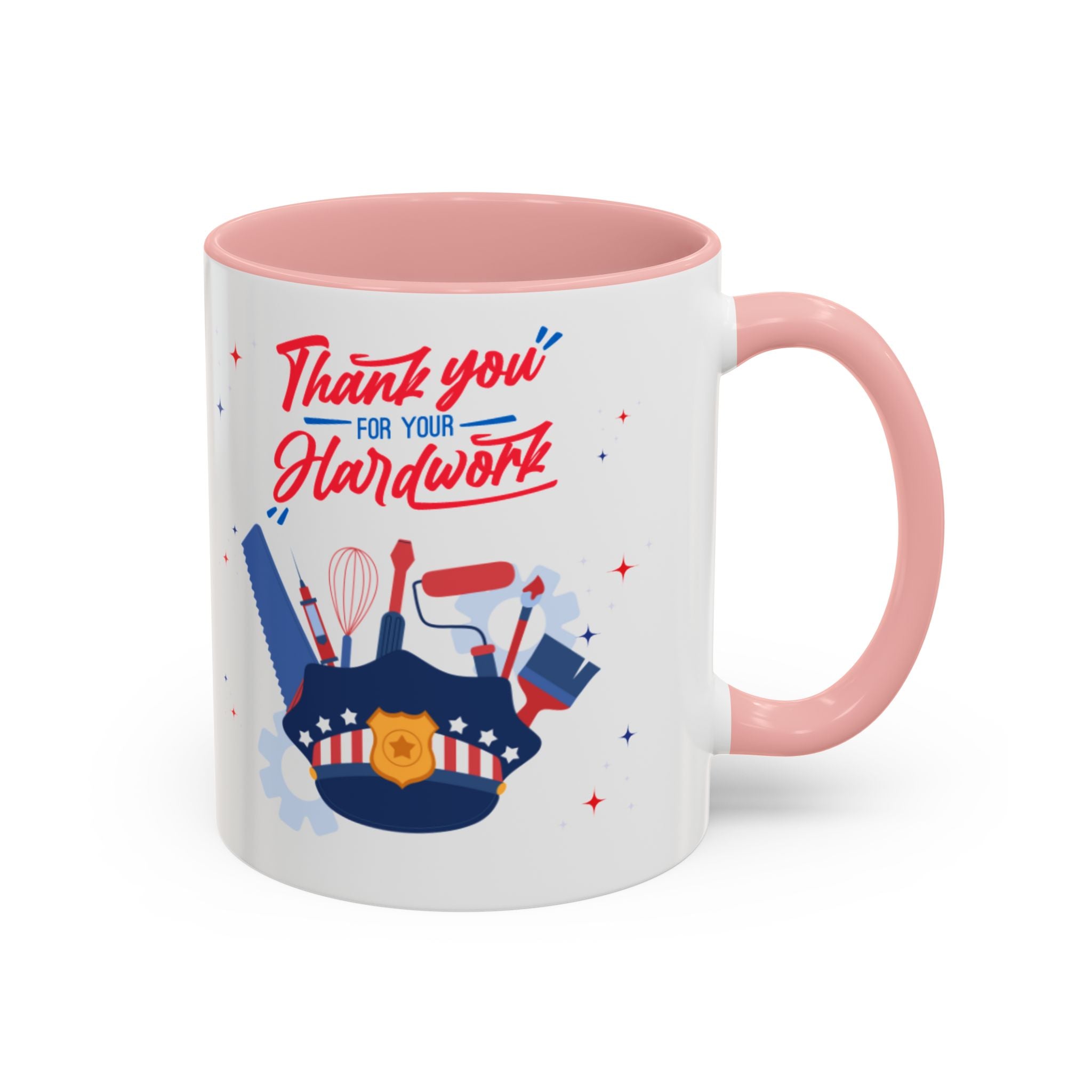 Thank You For Your Hard Work Accent Coffee Mug (11, 15oz)