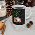 Tis The Season Ceramic Mug 11oz
