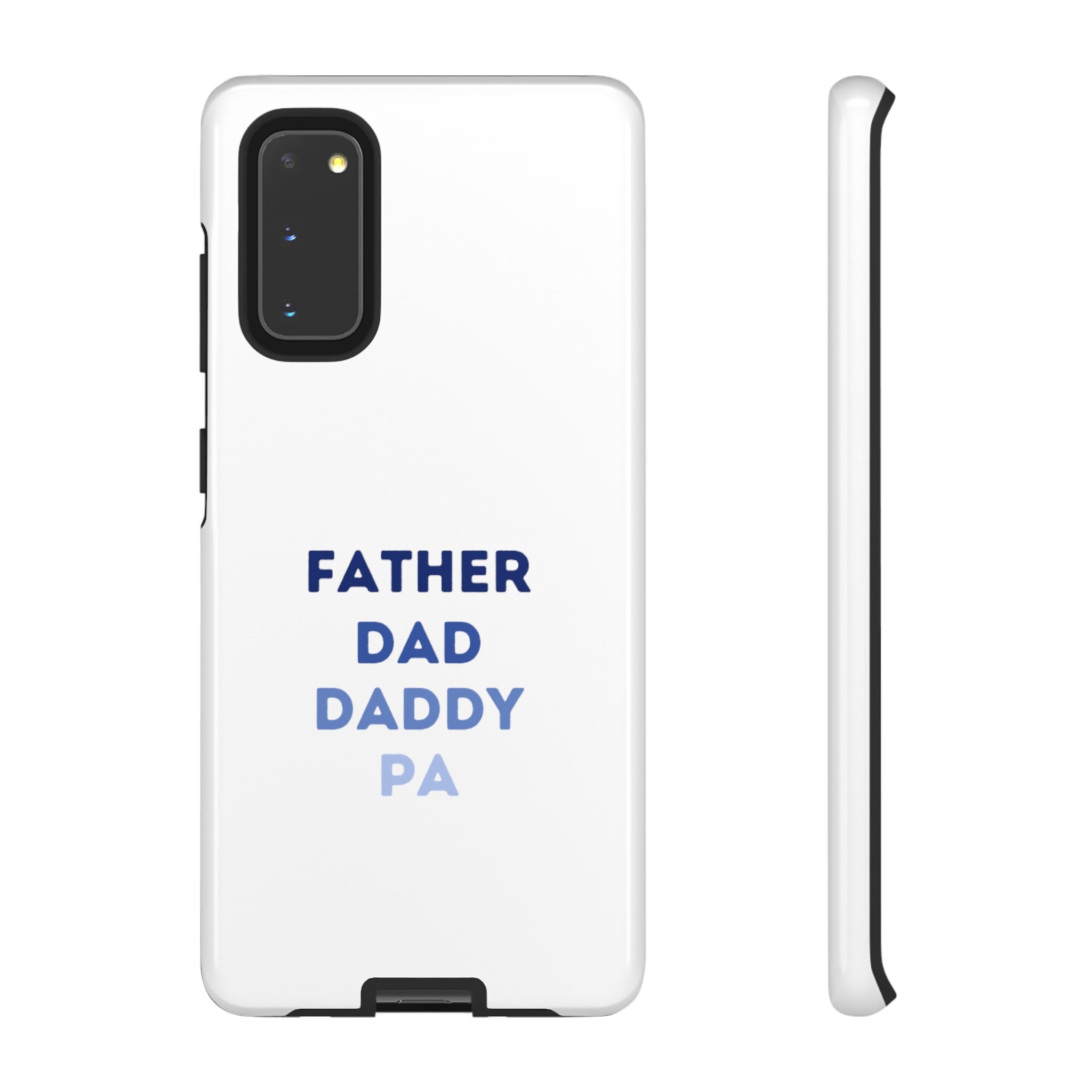 Father Dad Daddy Pa Tough Cases