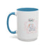 My 1st Mother's Day Accent Coffee Mug - 11 & 15oz