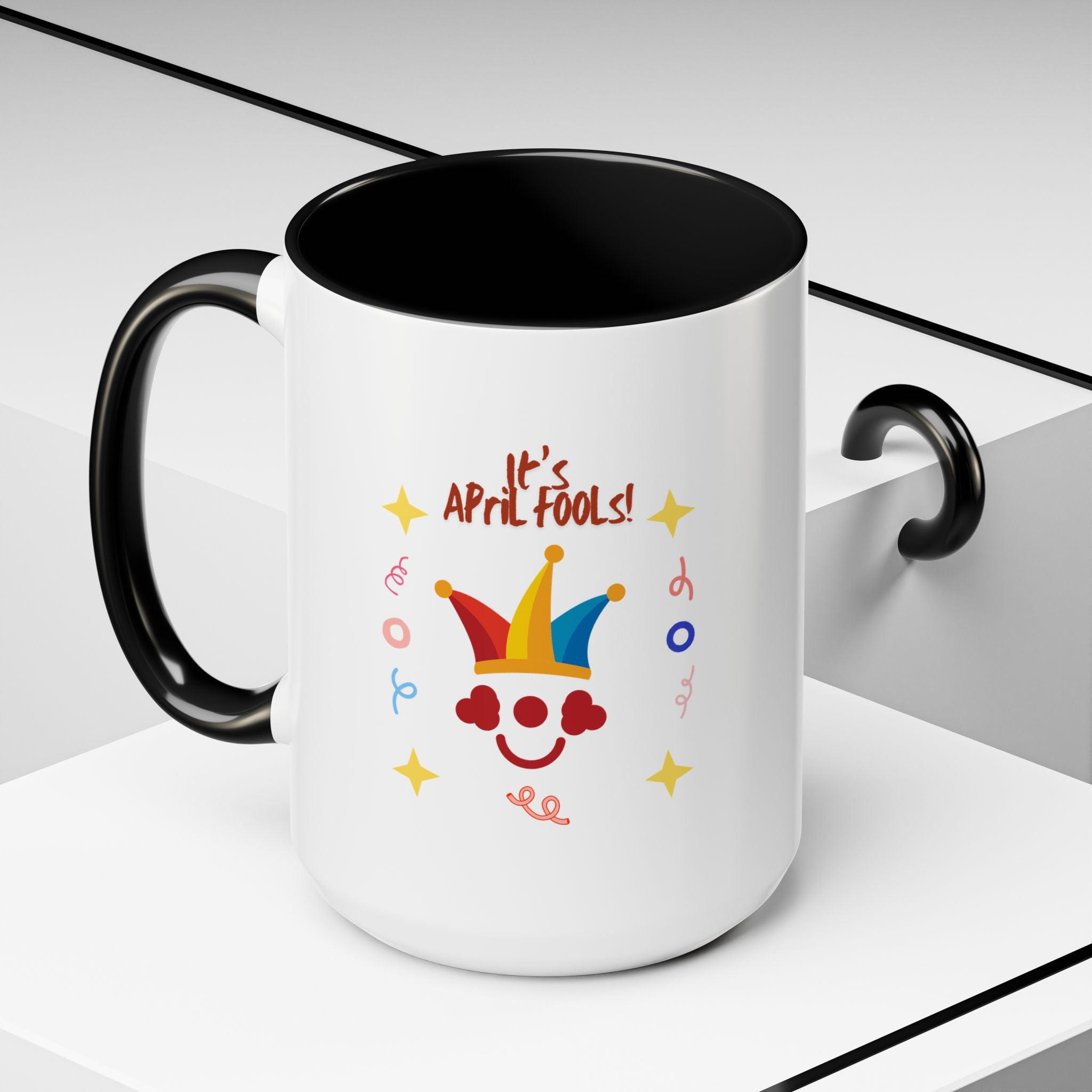 It's April Fool's Day! Coffee Mug