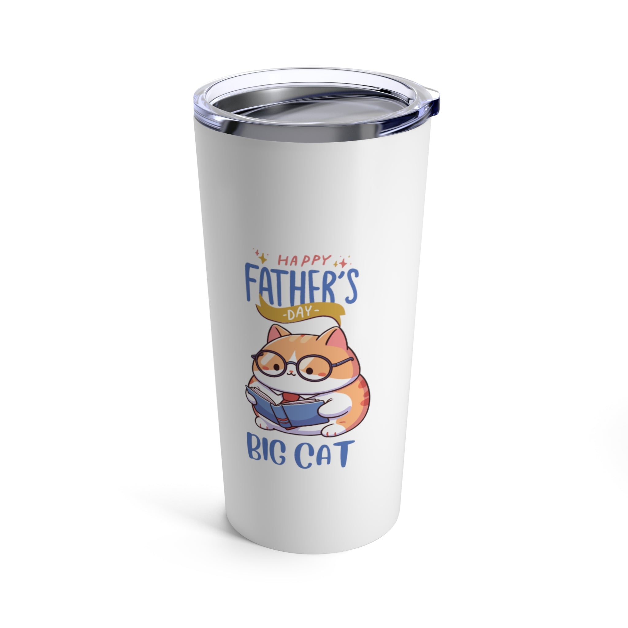 Happy Father's Day Big Cat Tumbler 20oz