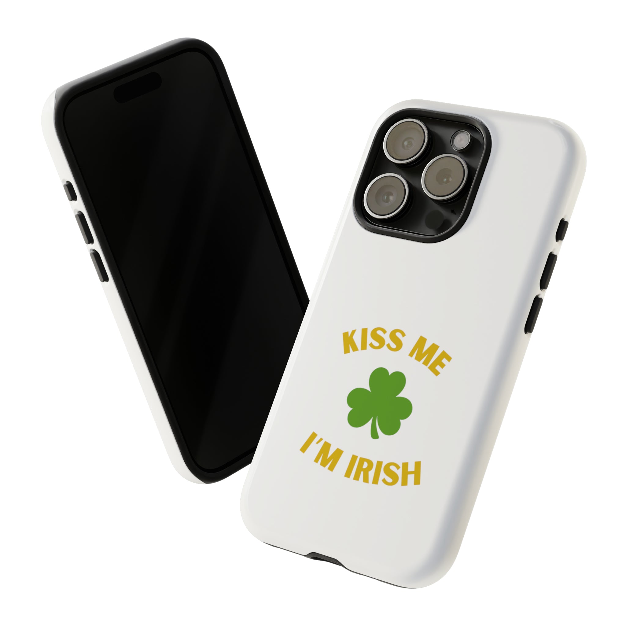 Kiss Me I'm Irish Tough Cases