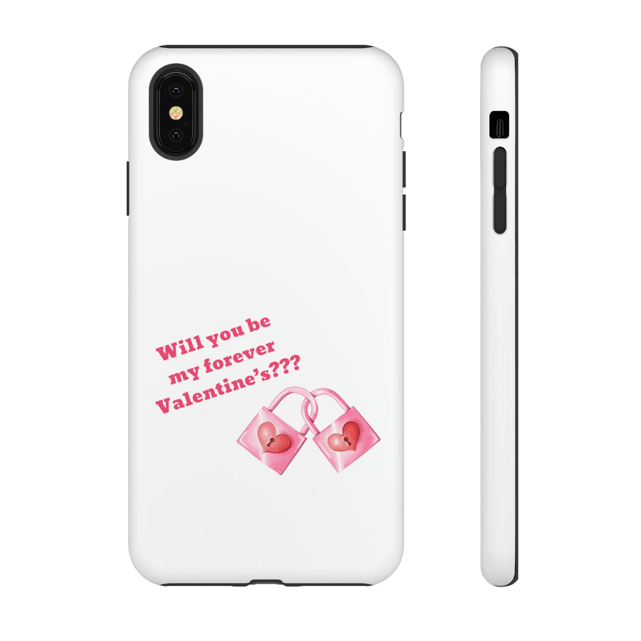 Will You Be My Forever Valentine?? Tough Cases
