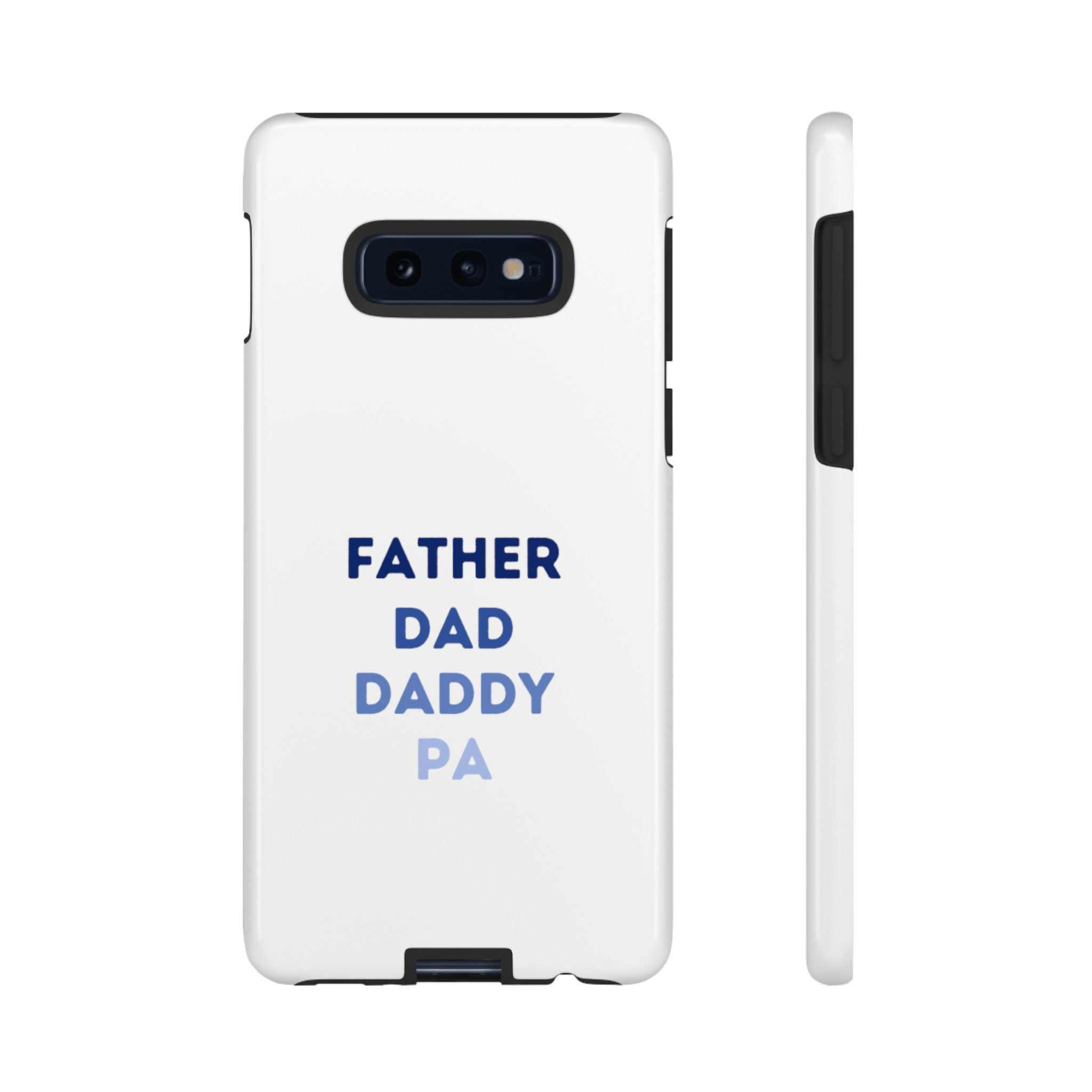 Father Dad Daddy Pa Tough Cases