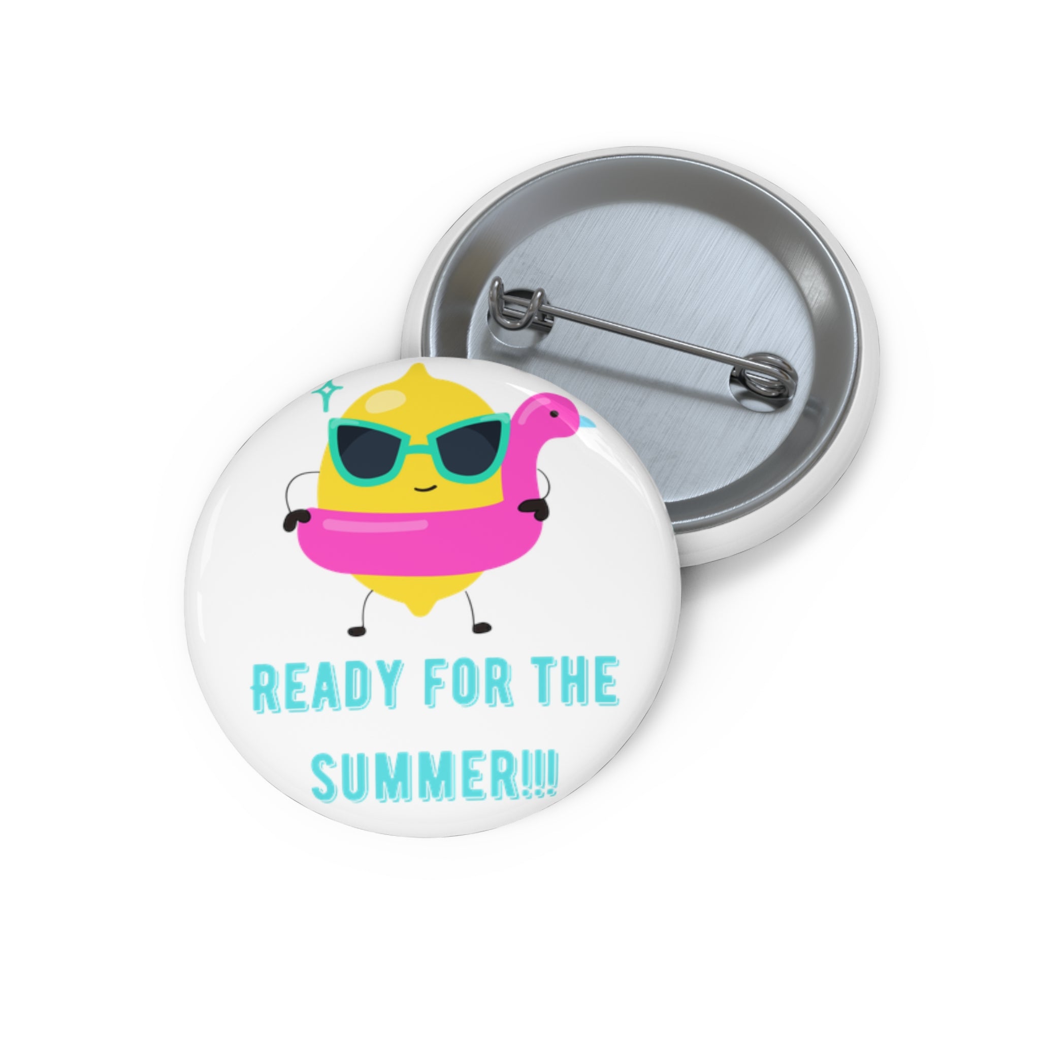 Ready For The Summer Pin Buttons