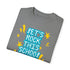 Let's Rock This School Year Unisex Garment-Dyed T-shirt