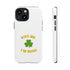 Kiss Me I'm Irish Tough Cases