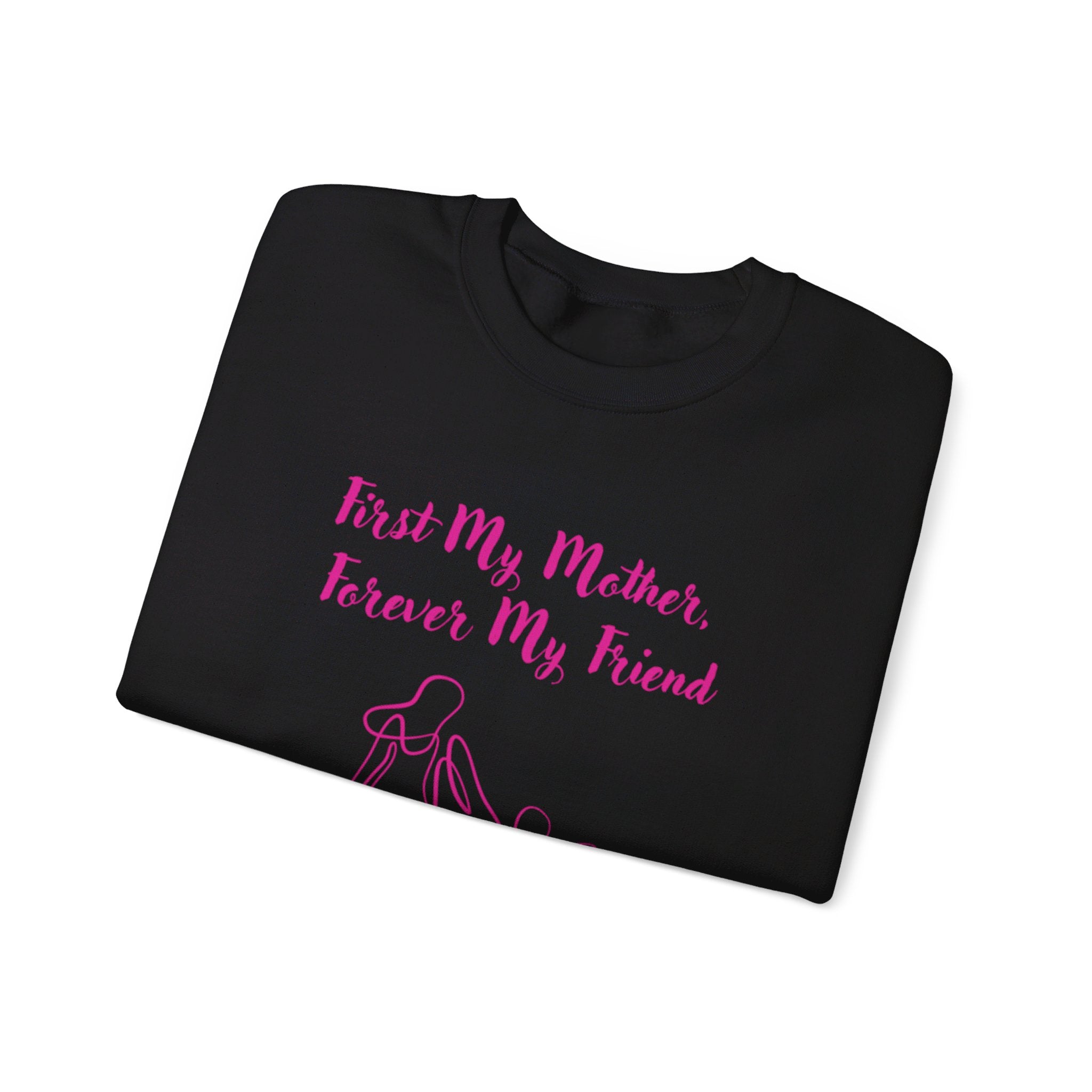 First My Mother Forever My Friend Unisex Heavy Blend™ Crewneck Sweatshirt
