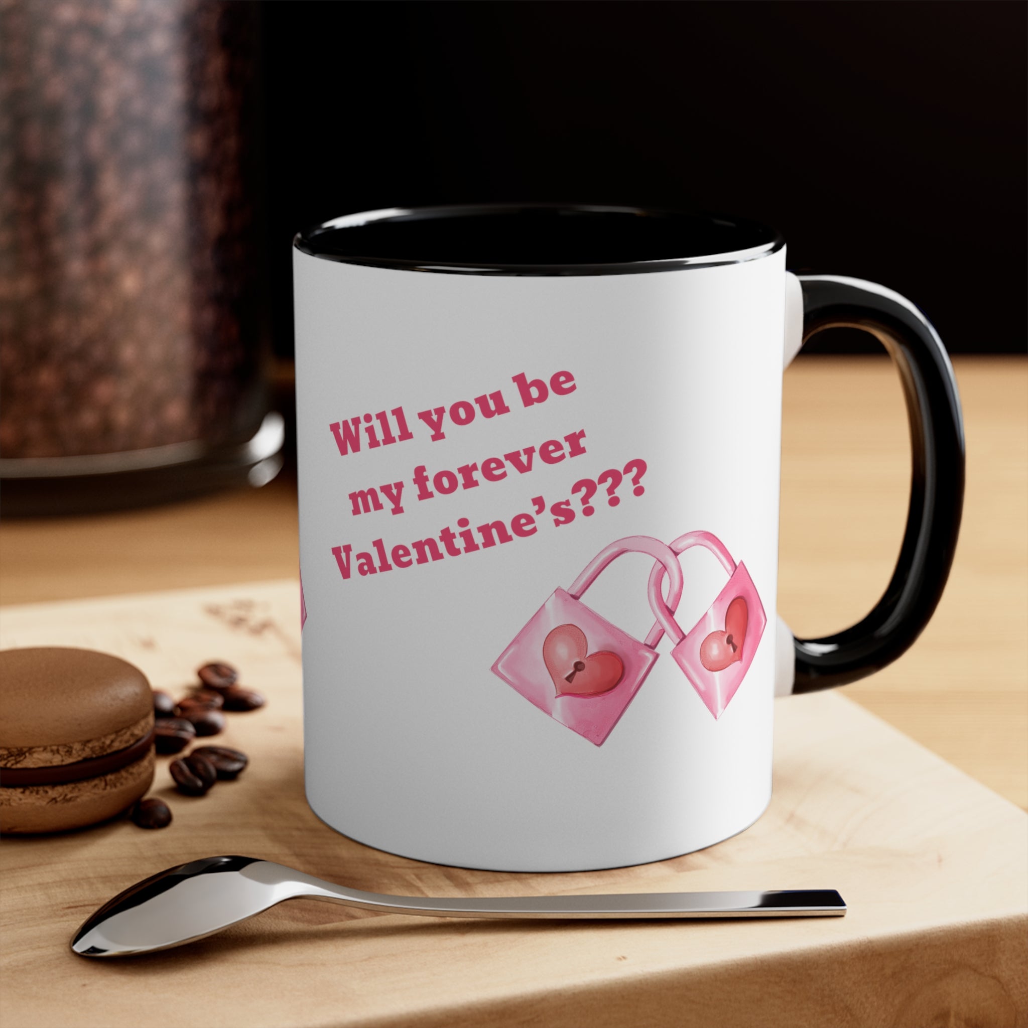 Will You Be My Forever Valentine?? Accent Coffee Mug, 11oz