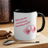 Will You Be My Forever Valentine?? Accent Coffee Mug, 11oz