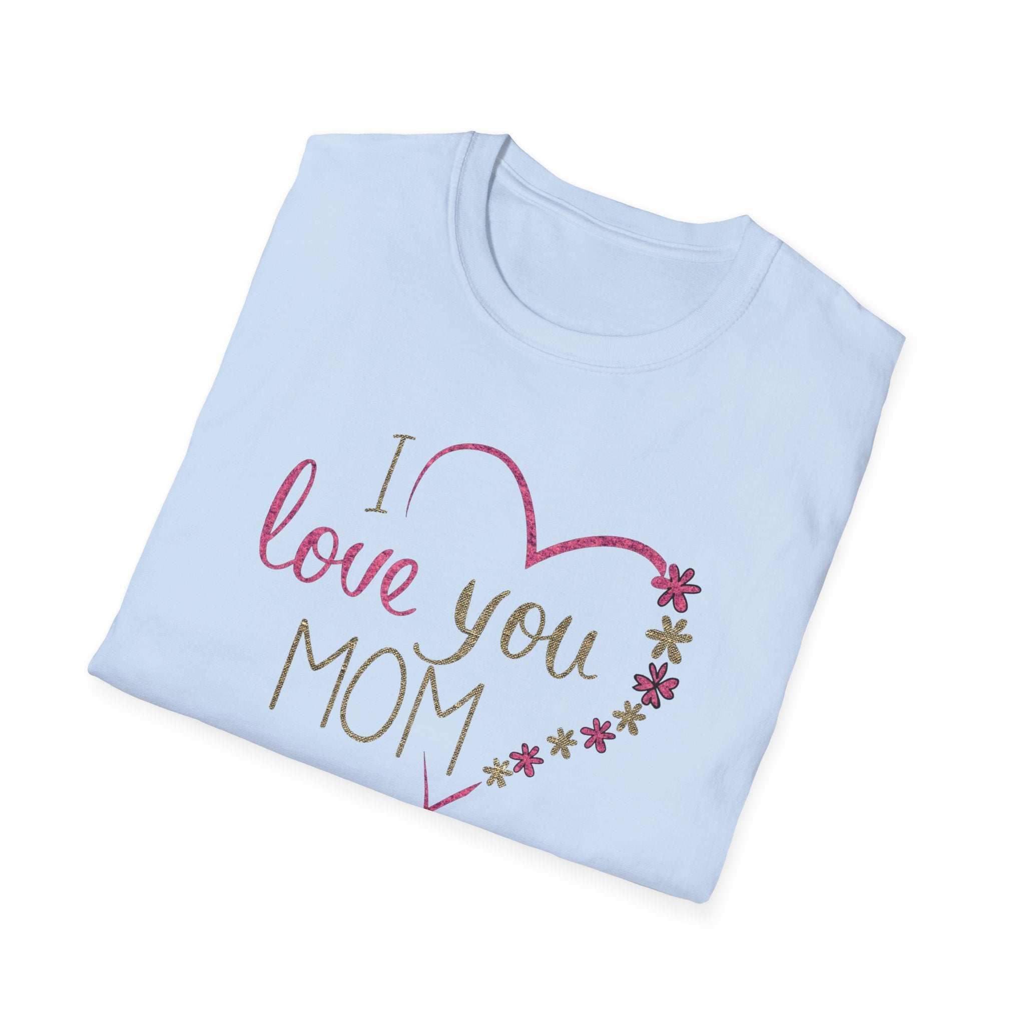 Mom, Happy Mother's Day Unisex Softstyle T-Shirt