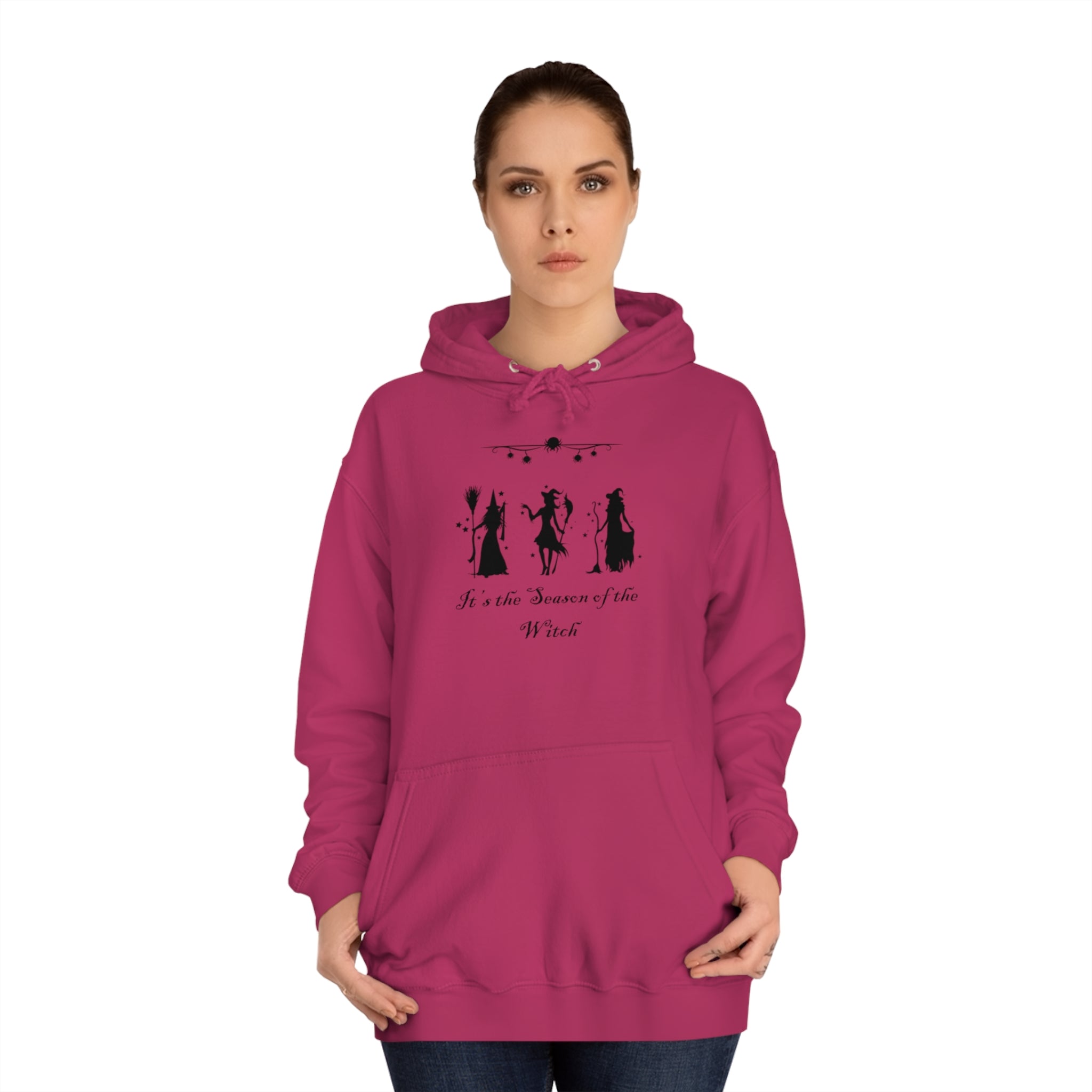 It's The Season of the Witch Unisex College Hoodie