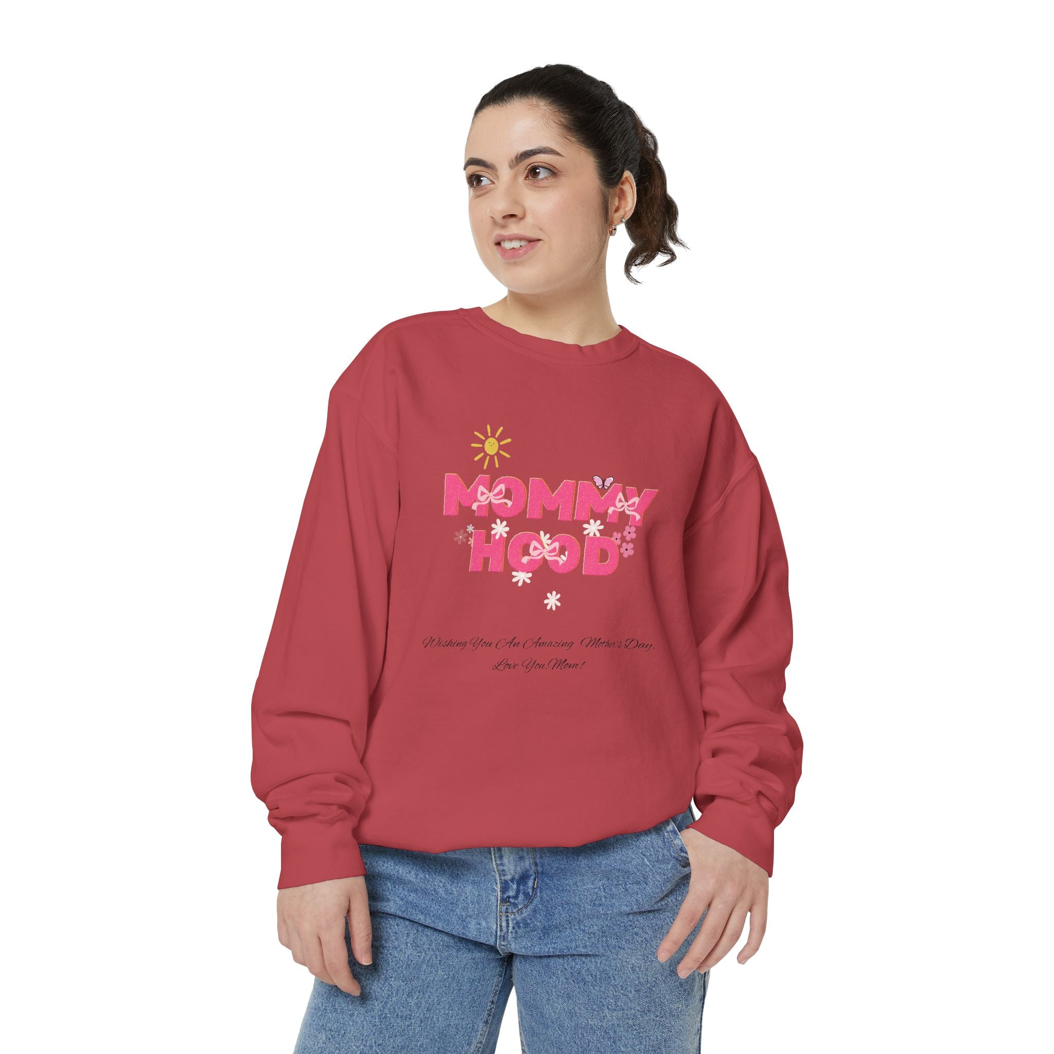 Mommy Hood Unisex Garment-Dyed Sweatshirt