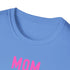 Mom Momma Mommy Mother Unisex Softstyle T-Shirt