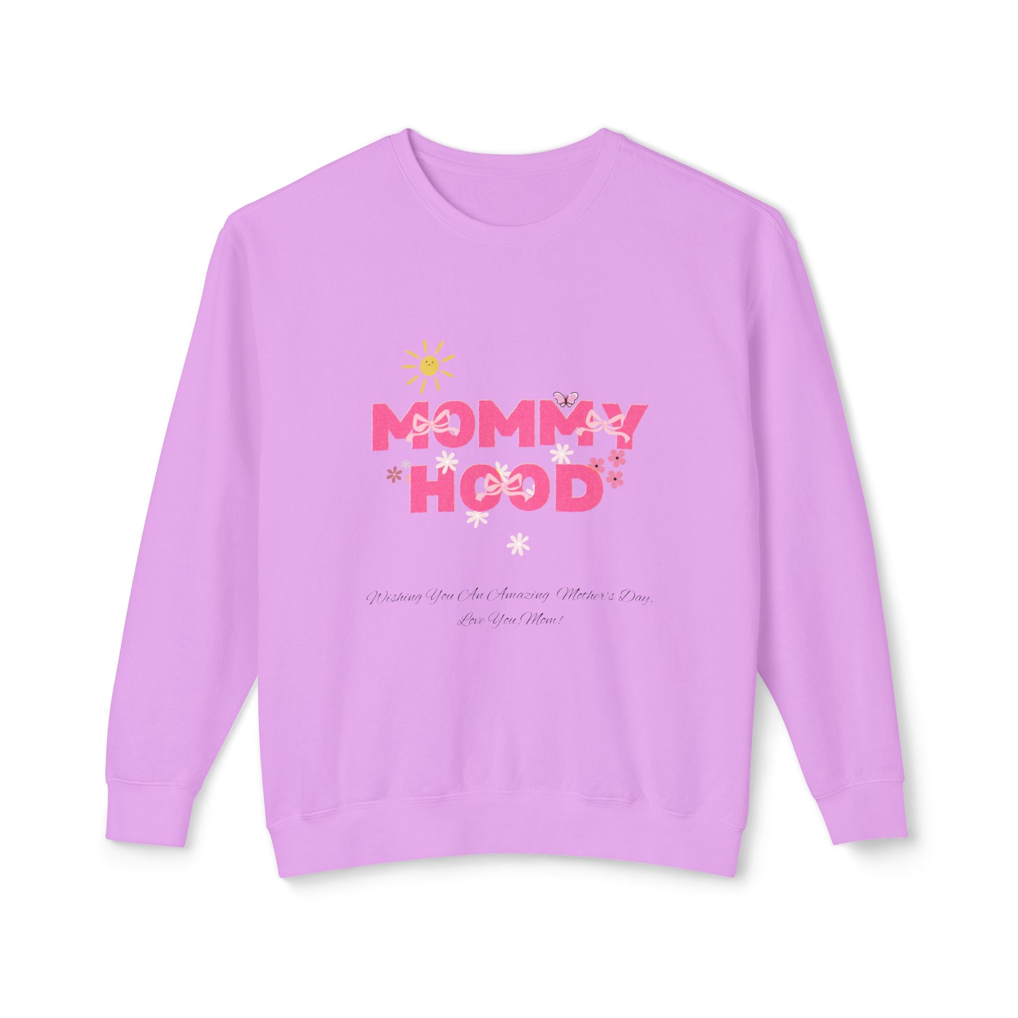 Mommy Hood Unisex Lightweight Crewneck Sweatshirt