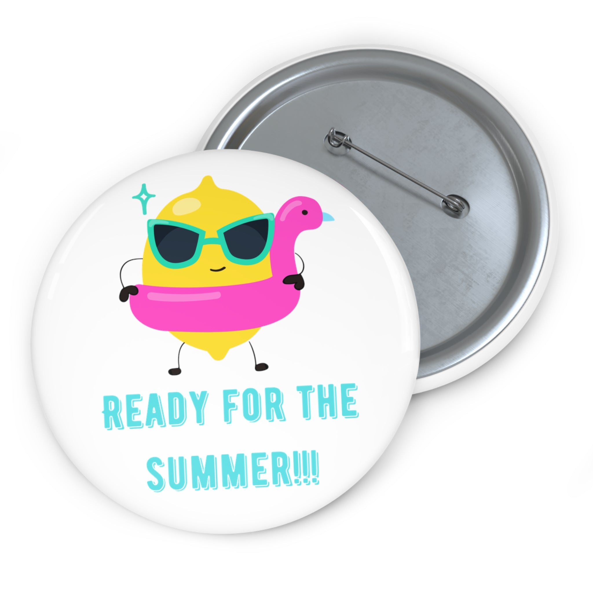 Ready For The Summer Pin Buttons