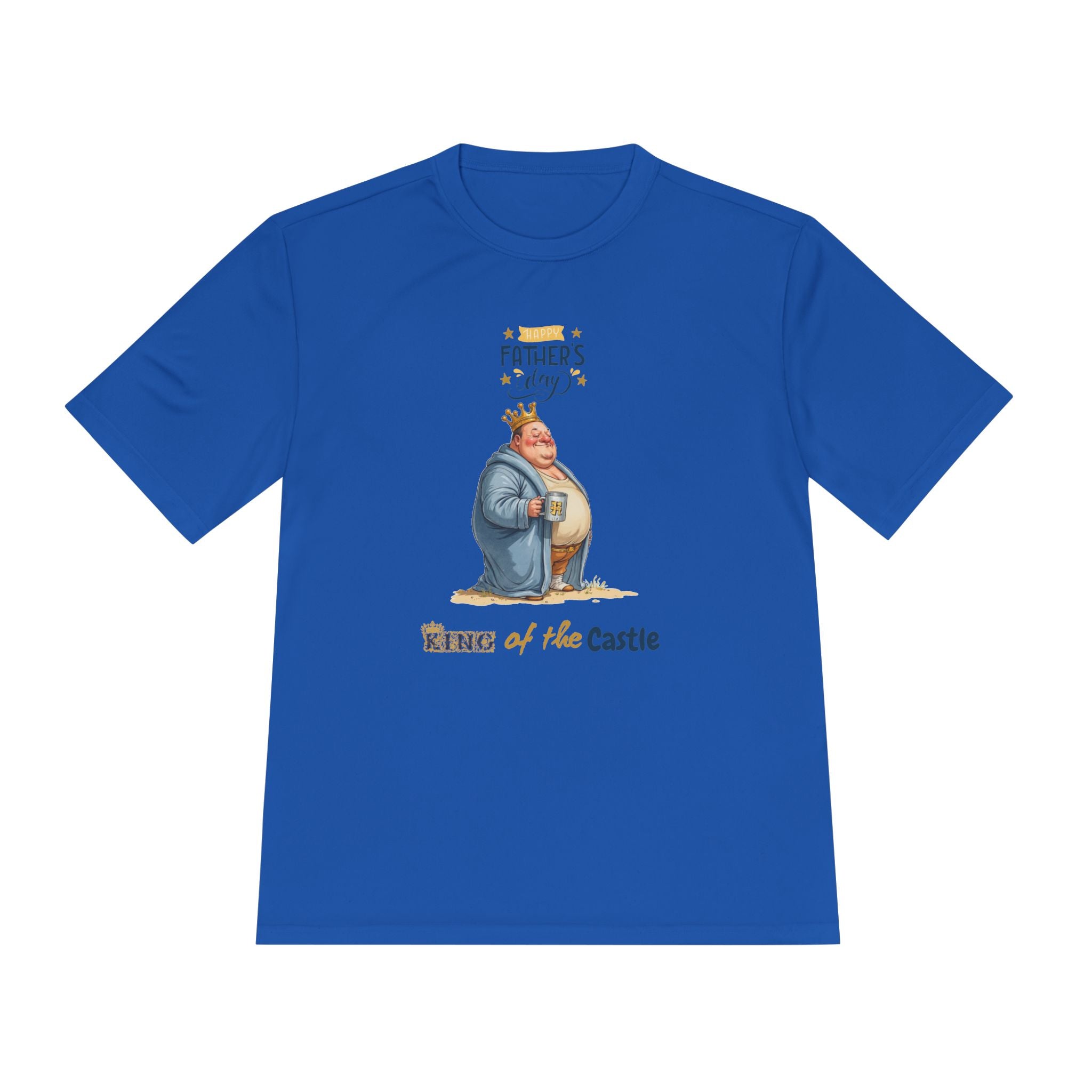 Father's Day King of the Castle  Unisex Moisture Wicking Tee