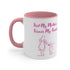 First My Mother Forever My Friend Accent Coffee Mug, 11oz