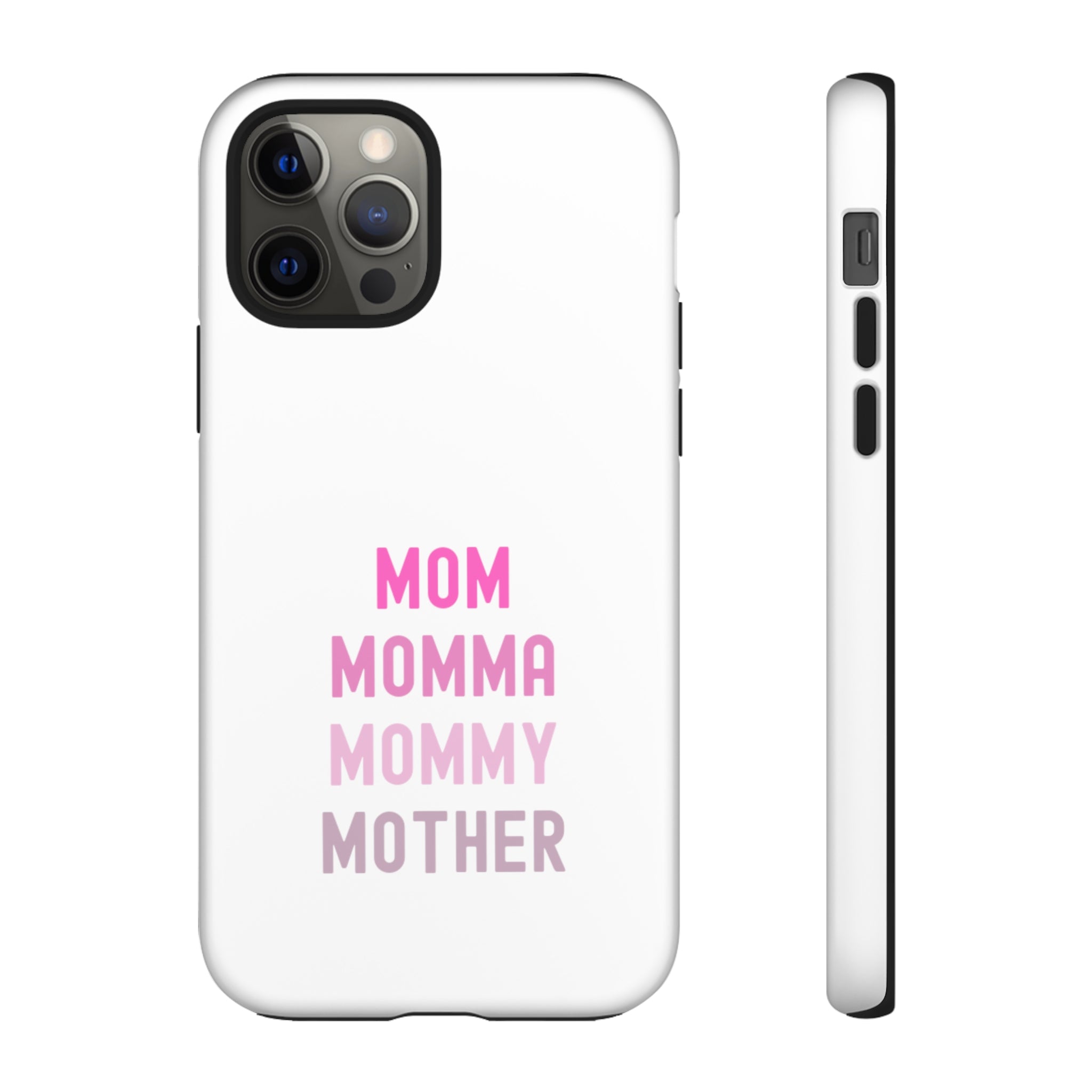 Mom Momma Mommy Mother Tough Cases