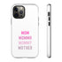 Mom Momma Mommy Mother Tough Cases