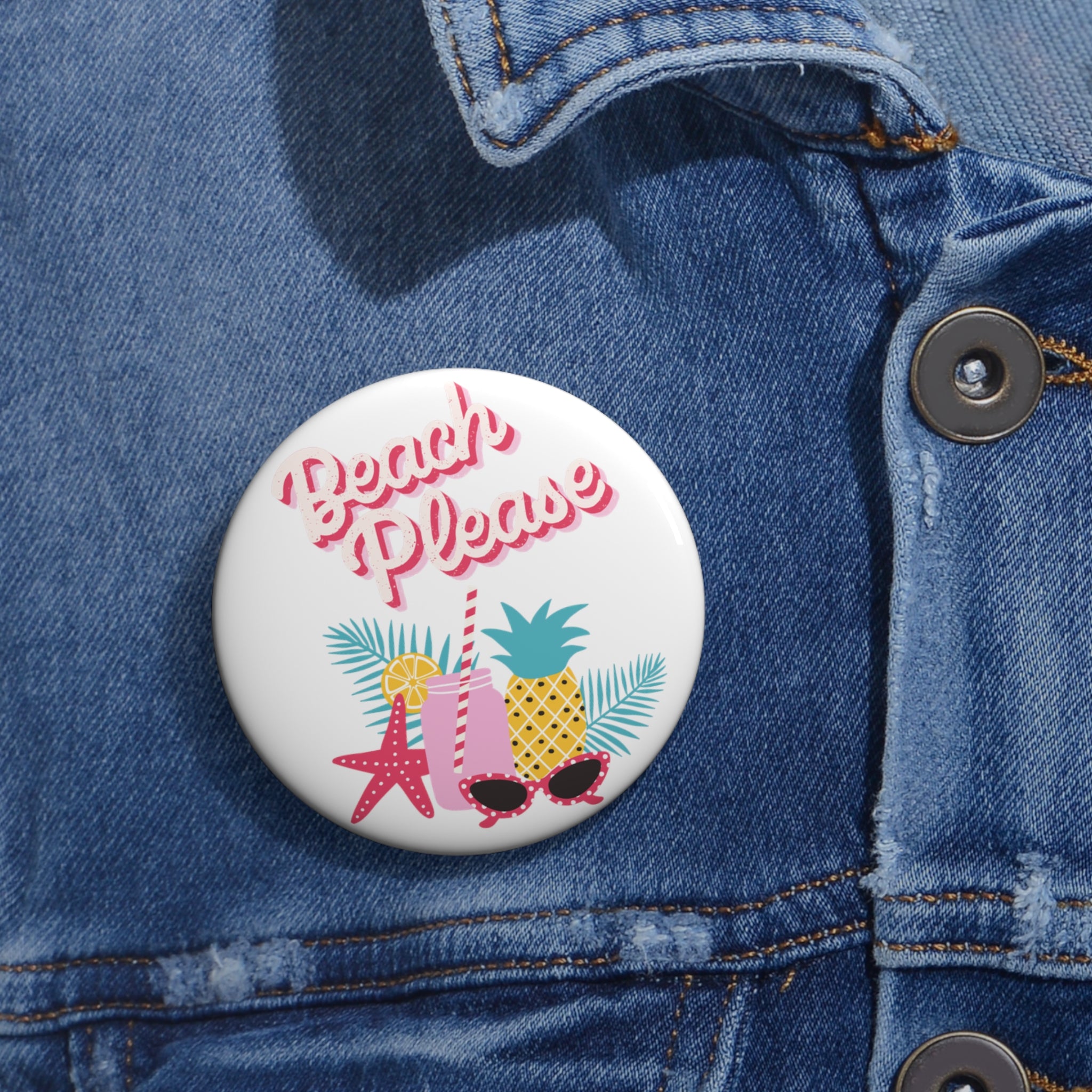 Beach Please  Pin Buttons