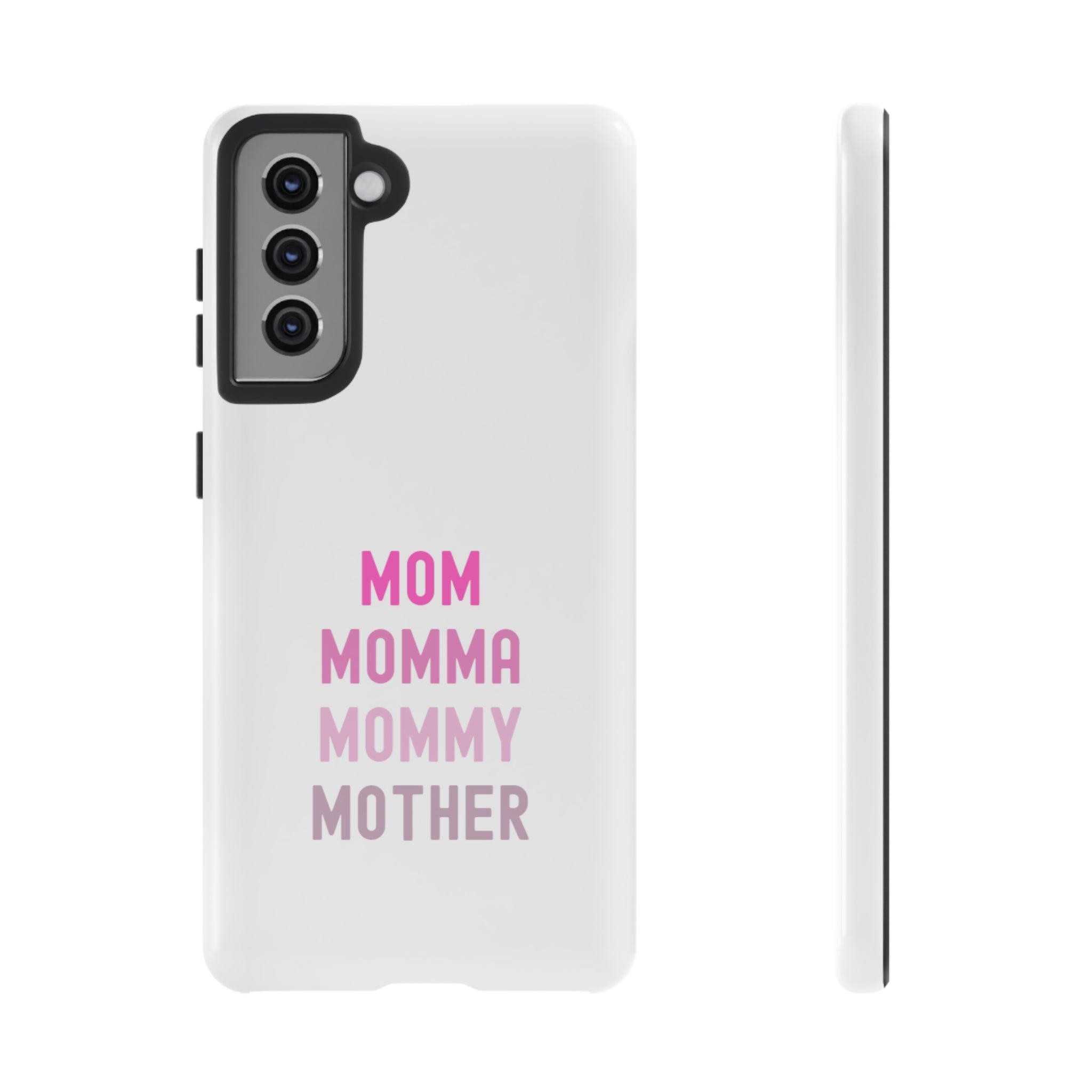 Mom Momma Mommy Mother Tough Cases