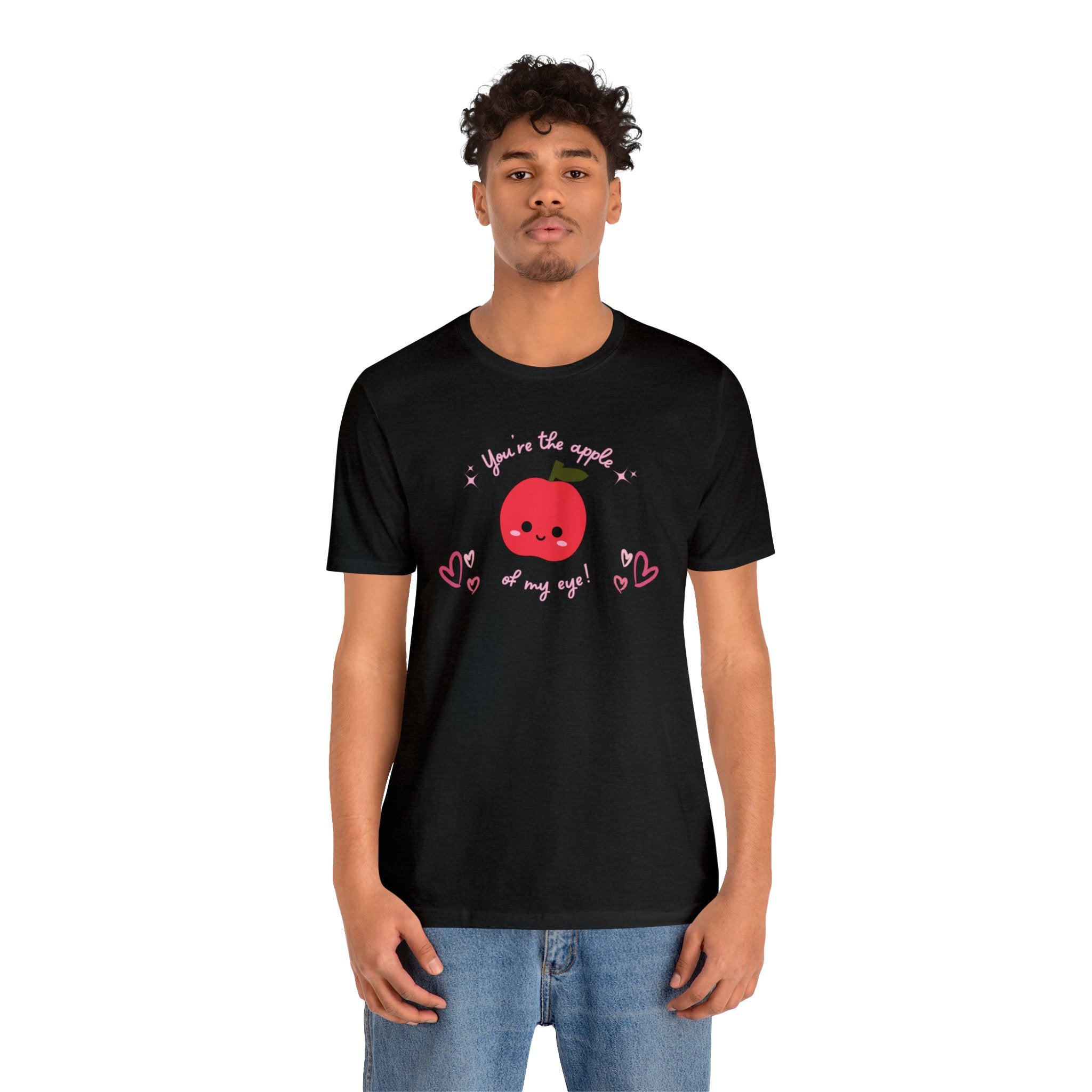 You Are The Apple Of My Eyes Unisex Jersey Short Sleeve Tee