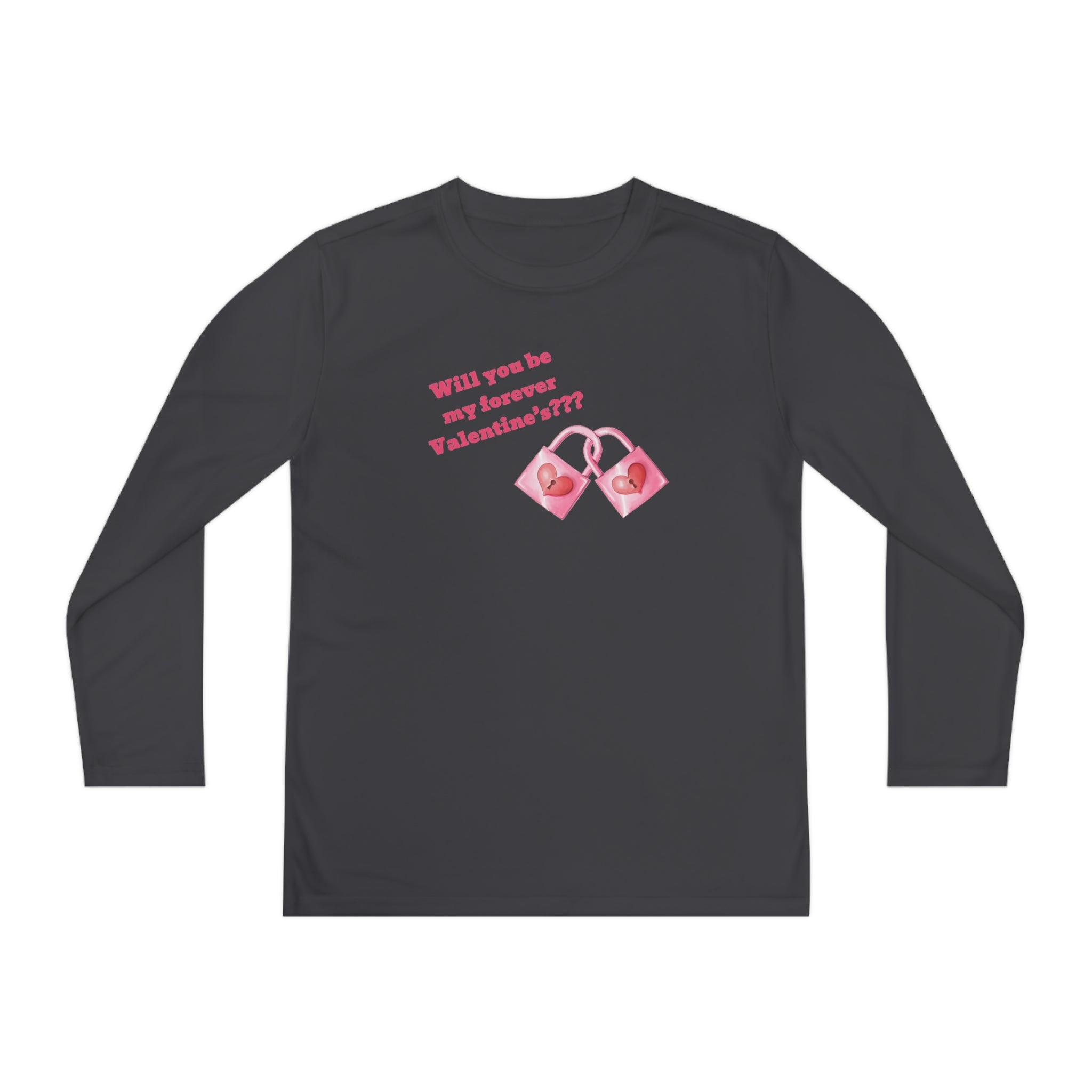 Will You Be My Forever Valentine?? Youth Long Sleeve Competitor Tee