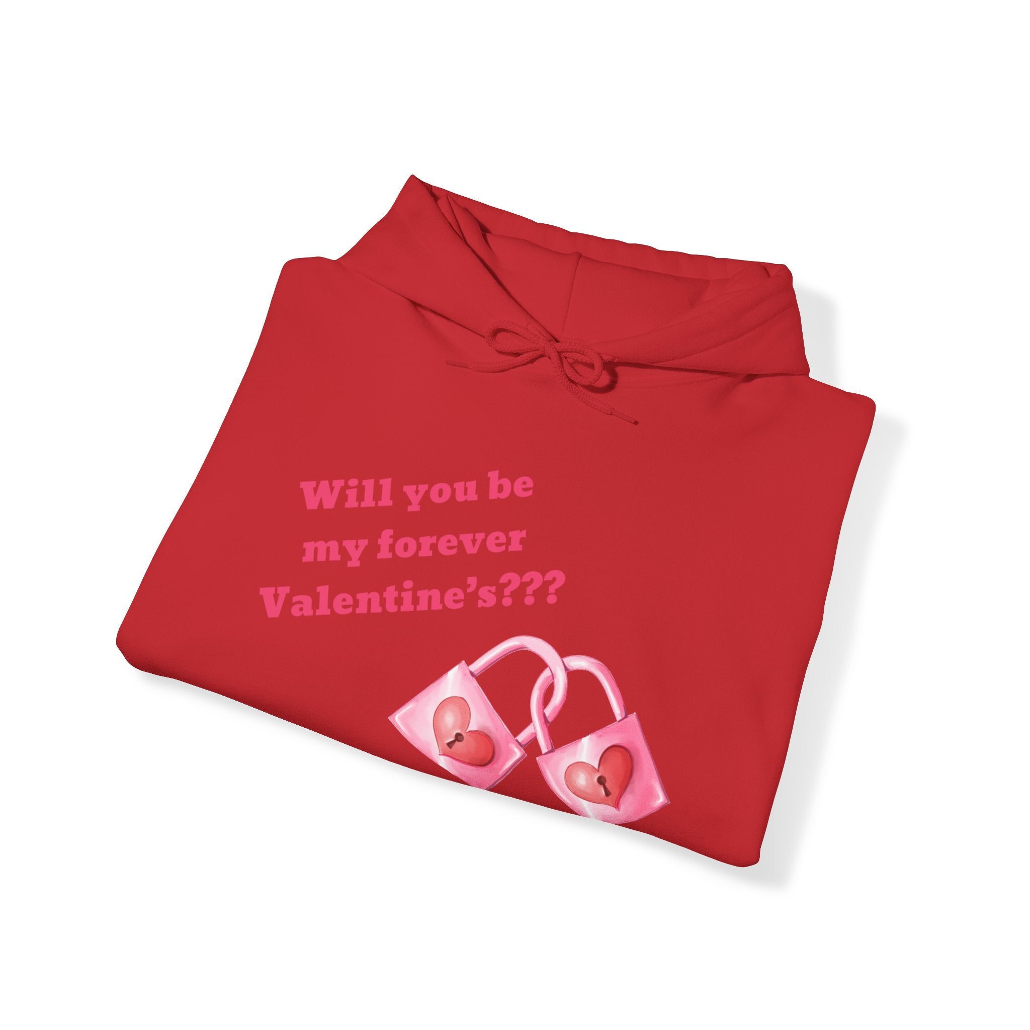 Will You Be My Forever Valentine?? Unisex Heavy Blend™ Hooded Sweatshirt