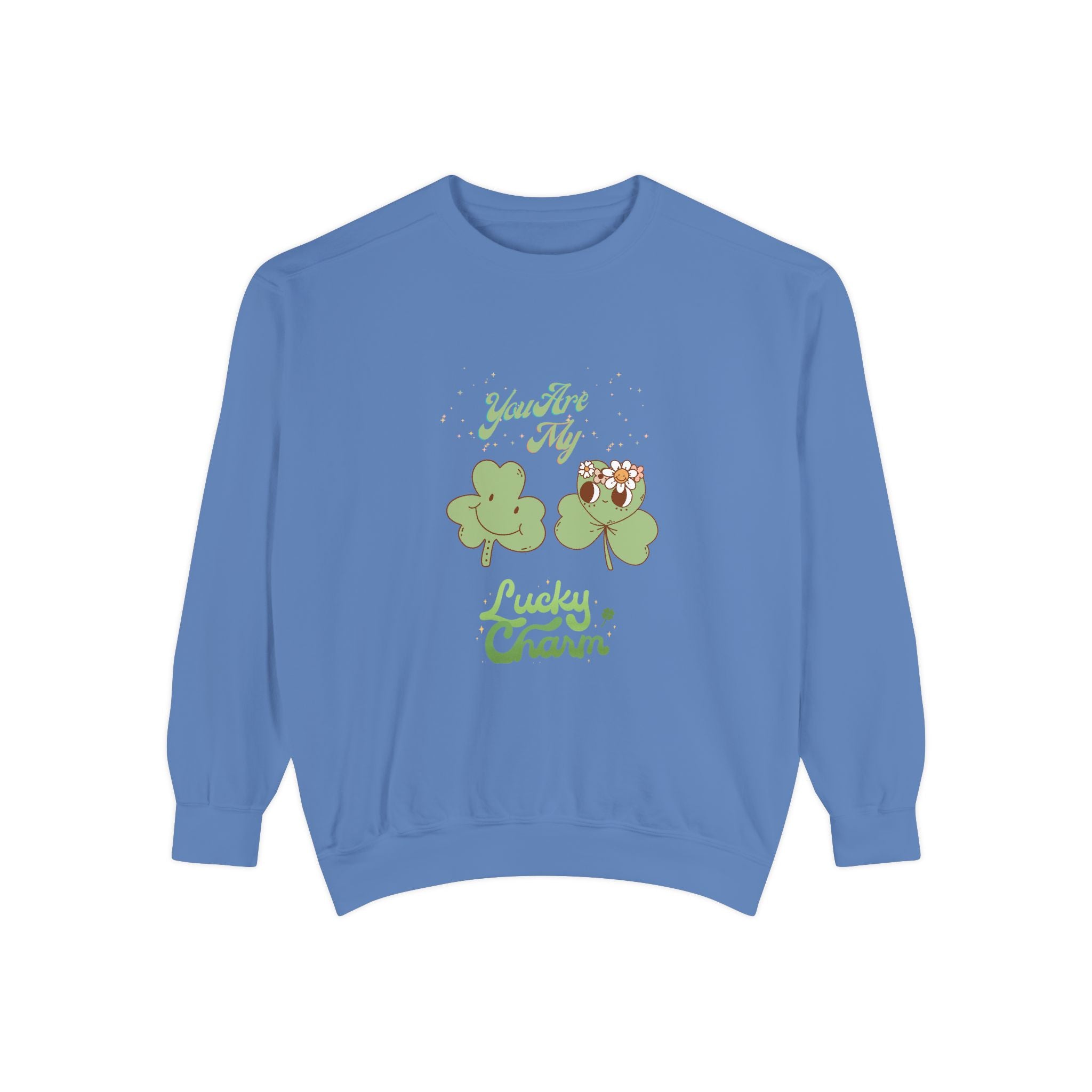 You're My Lucky Charm Sweatshirt - Unisex Garment-Dyed for St. Patrick's Day