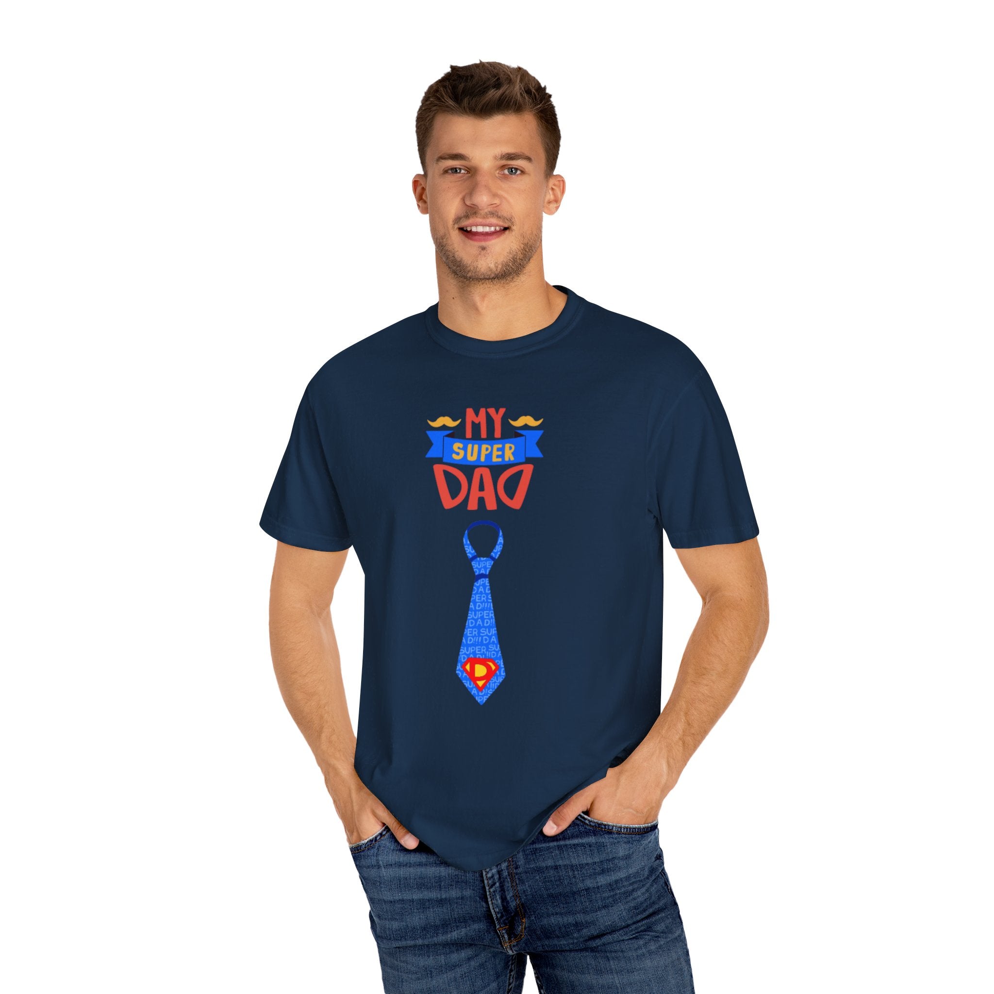 My Super Dad Unisex Garment-Dyed T-shirt