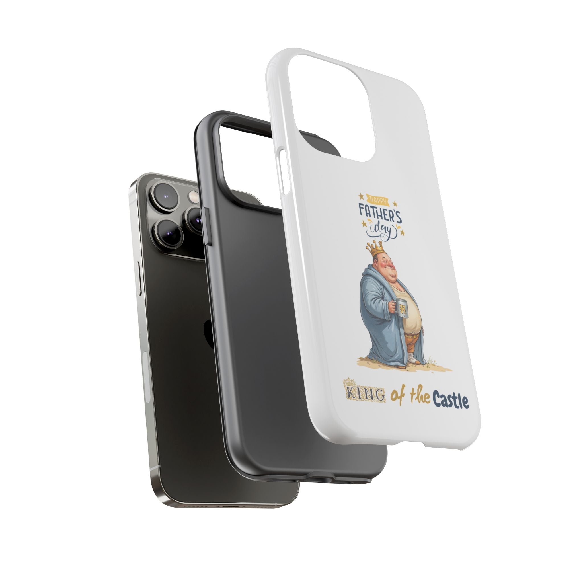 Father's Day King of the Castle Phone Case