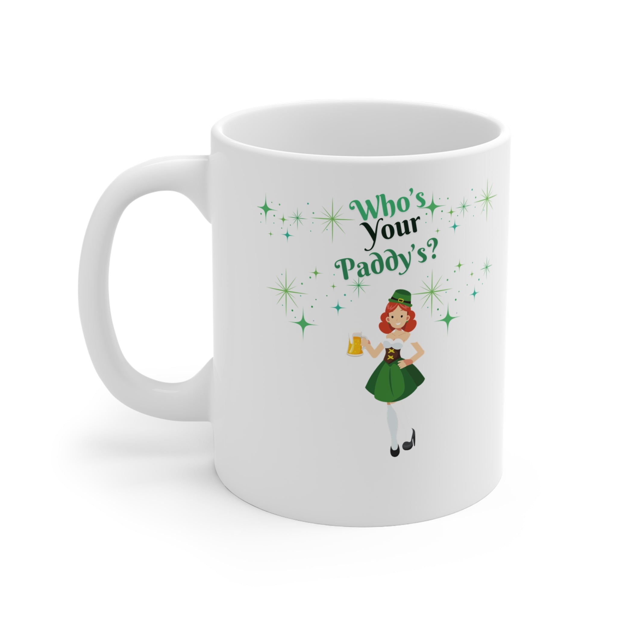 Who's Your Paddy's? 11oz Coffee Cup