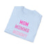 Mom Momma Mommy Mother Unisex Softstyle T-Shirt