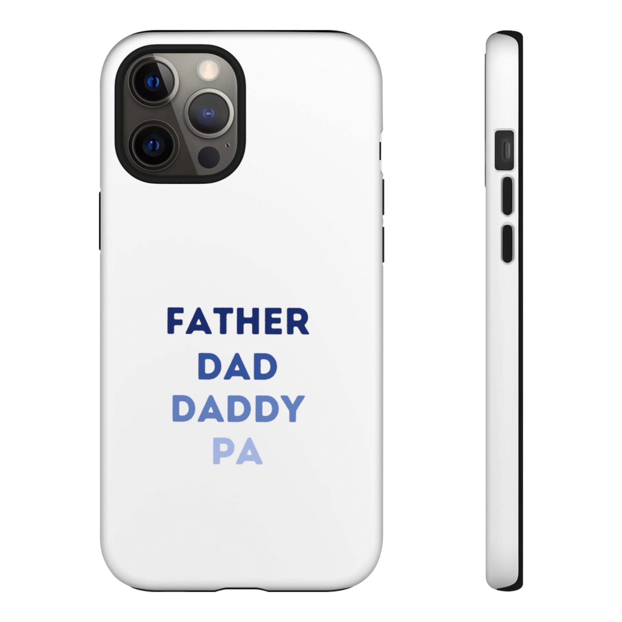 Father Dad Daddy Pa Tough Cases