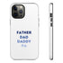 Father Dad Daddy Pa Tough Cases