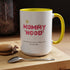 Mommy Hood Accent Coffee Mug