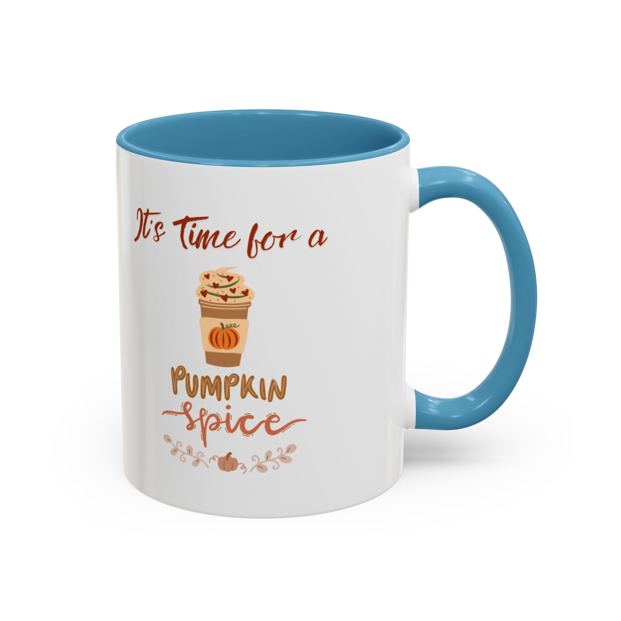 It's Time For A Pumpkin Spice Accent Coffee Mug (11, 15oz)