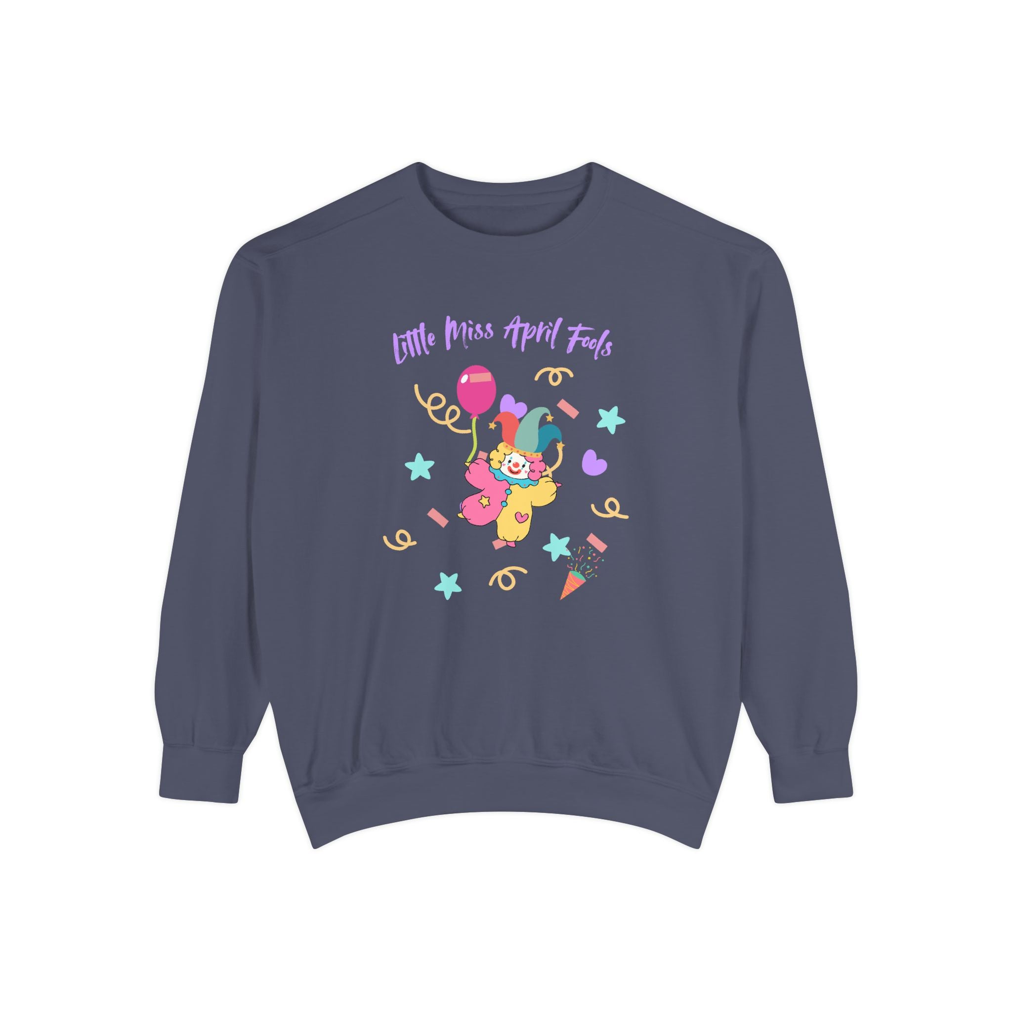 Little Miss April Fool's Day Unisex Garment-Dyed Sweatshirt