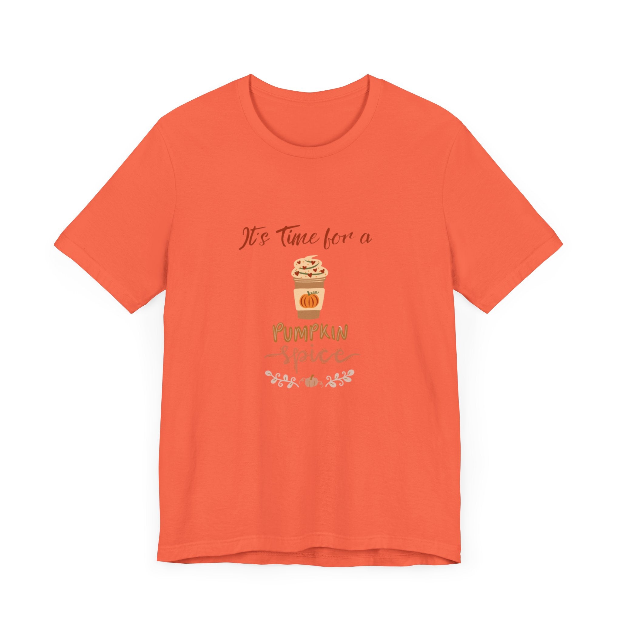 It's Time For A Pumpkin Spice Unisex Jersey Short Sleeve Tee