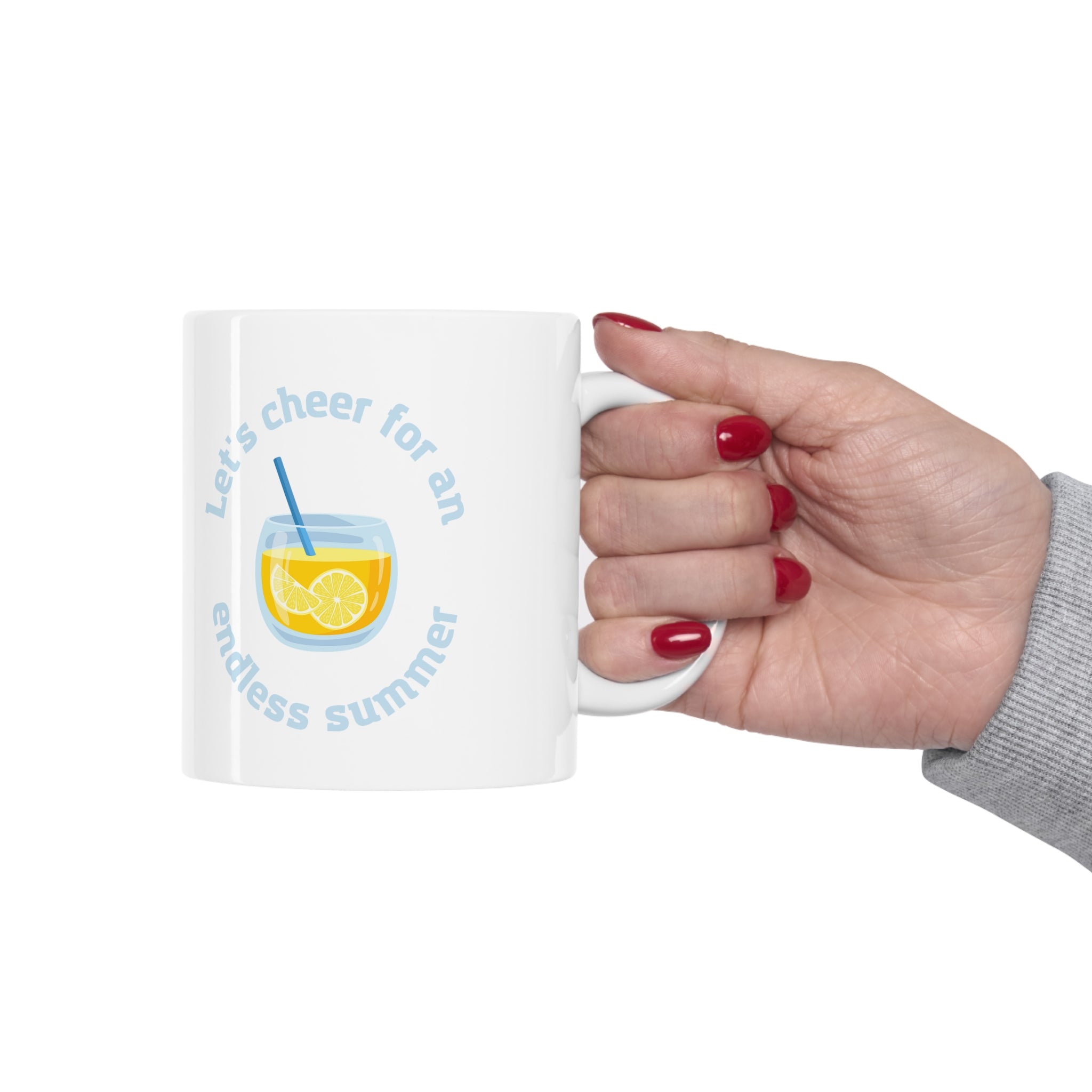 Let's Cheer For An Endless Summer Ceramic Mug 11oz