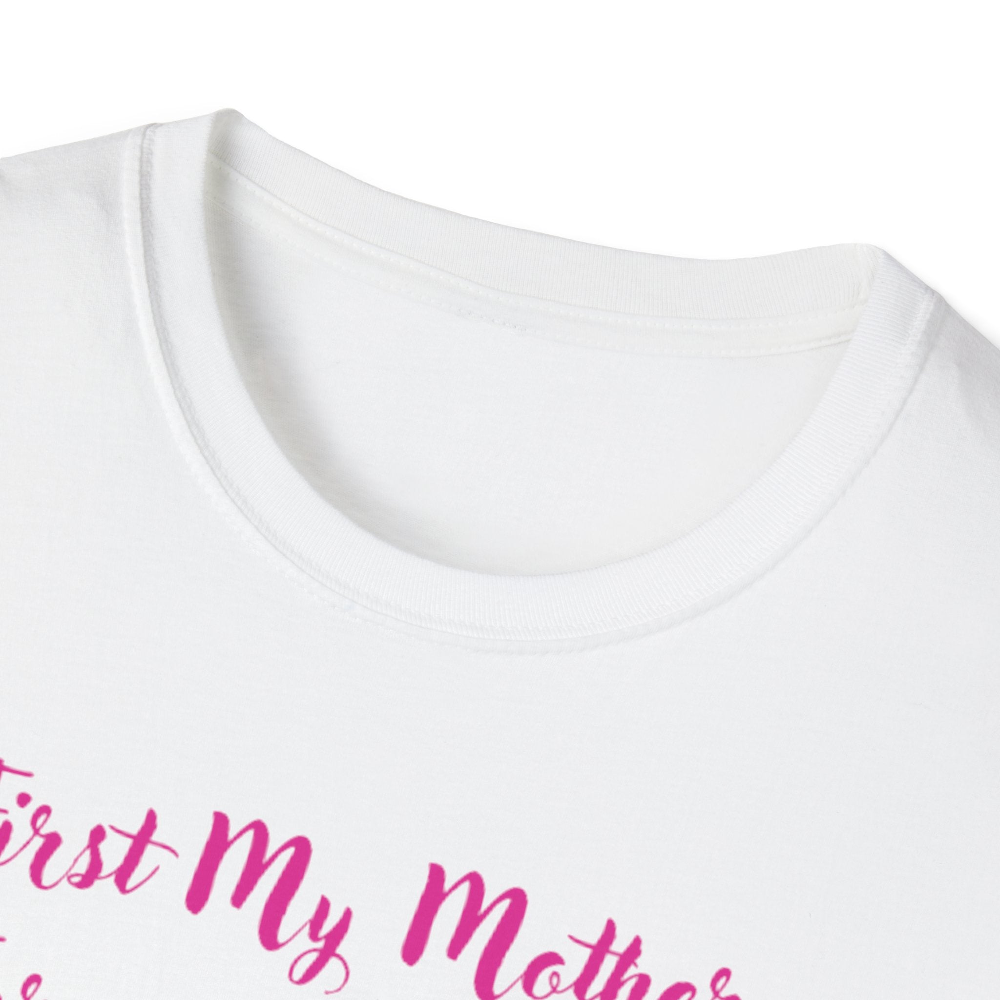 First My Mother Forever My Friend Unisex Softstyle T-Shirt