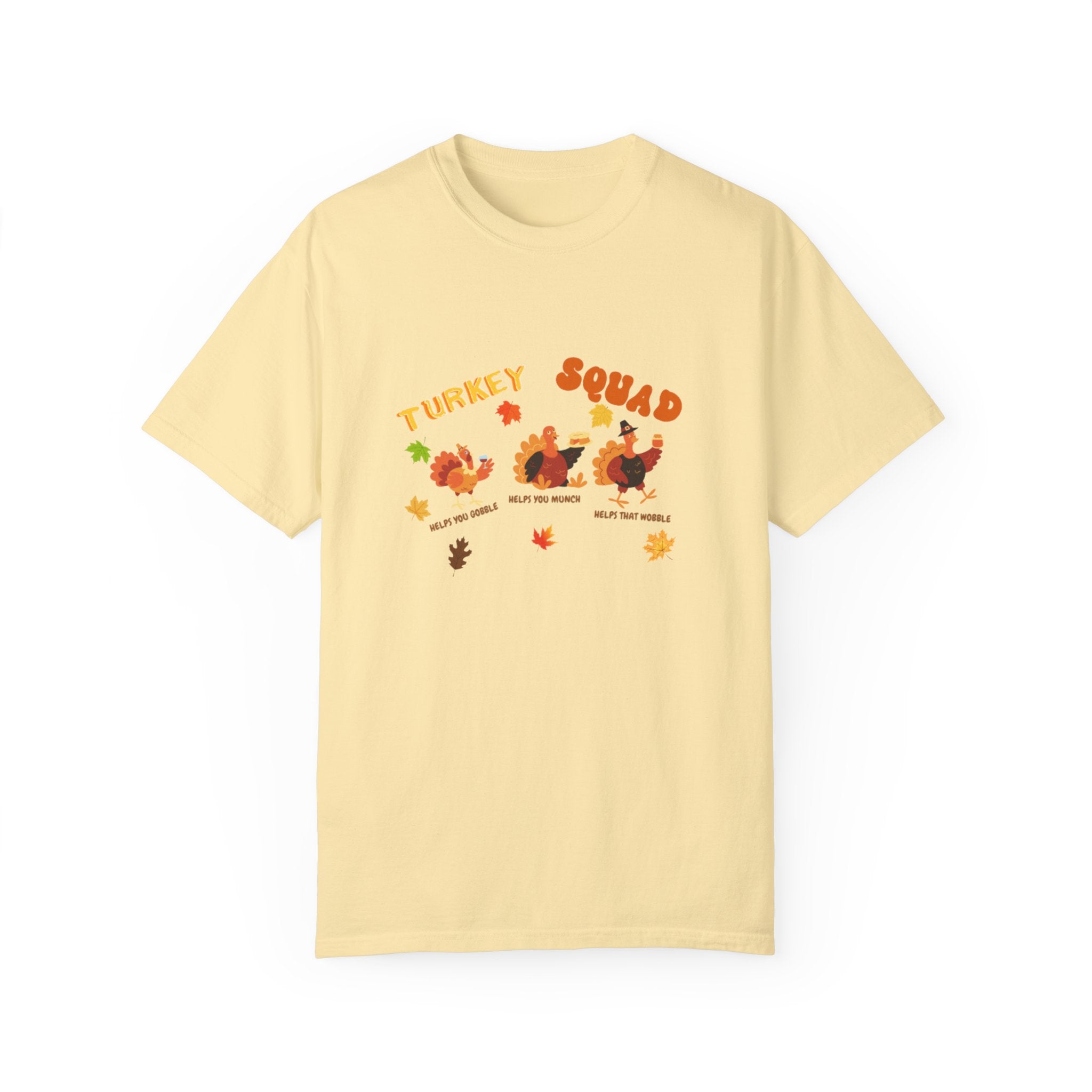 Turkey Squad Unisex Garment-Dyed T-shirt