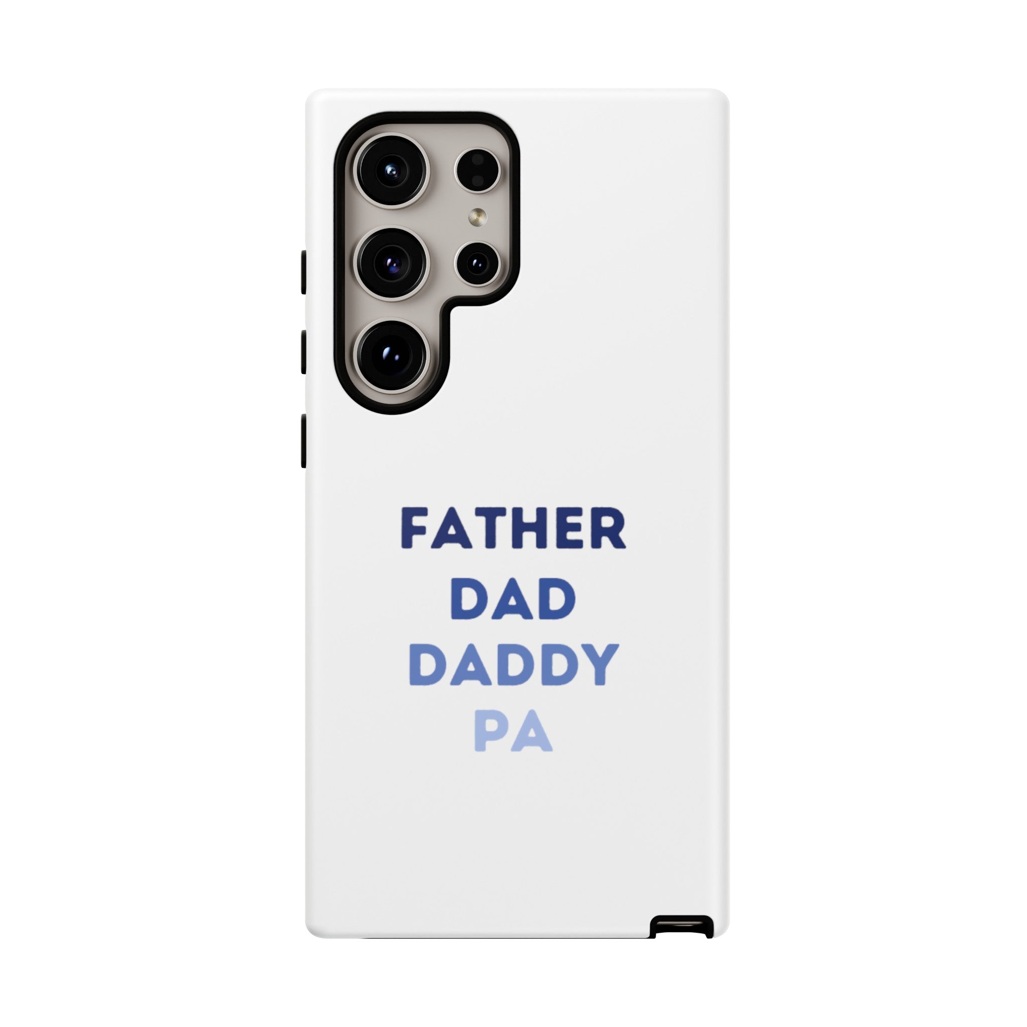 Father Dad Daddy Pa Tough Cases