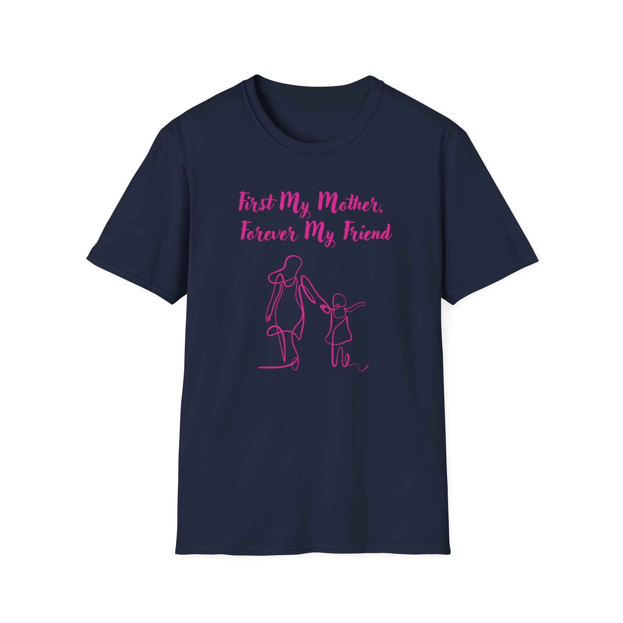 First My Mother Forever My Friend Unisex Softstyle T-Shirt