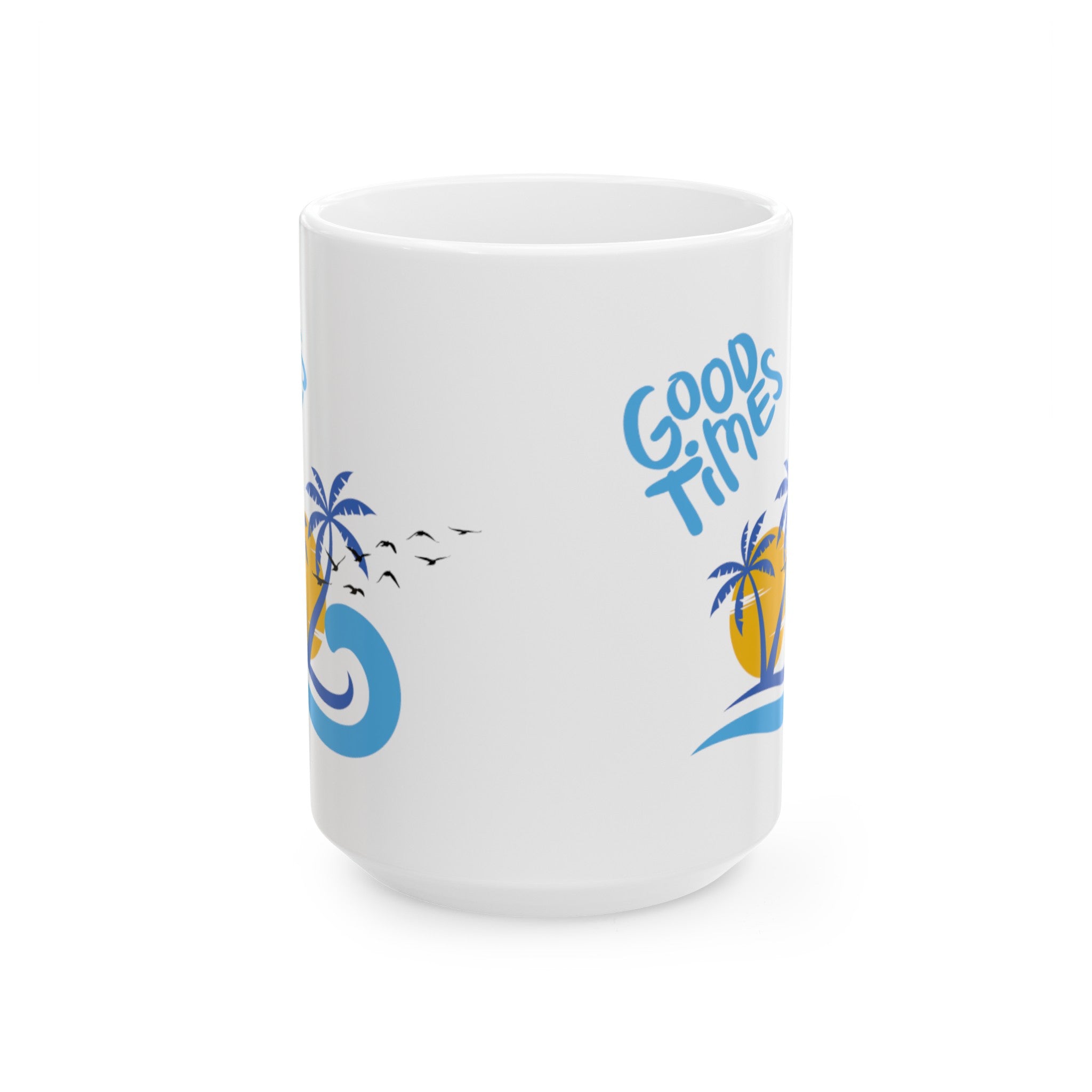 Beach Good Times Ceramic Mug, (11oz, 15oz)