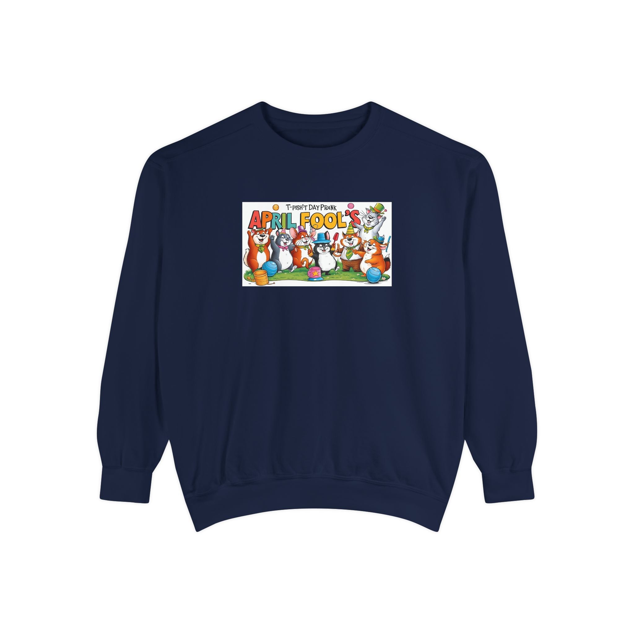 T-Pish'-T Day Prank Cartoon Sweatshirt
